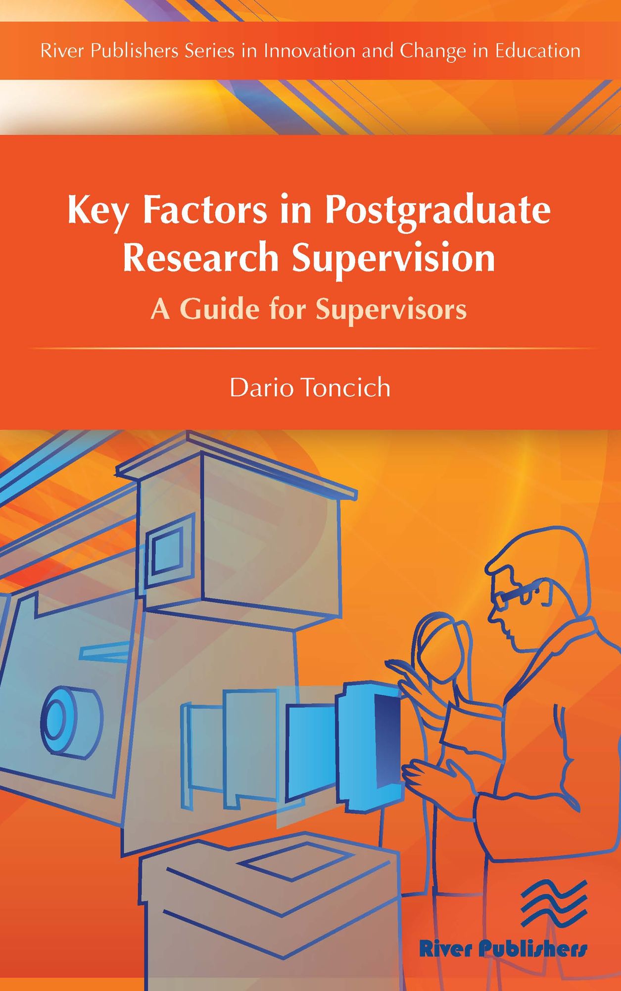 Key Factors in Postgraduate Research Supervision A Guide for Supervisors