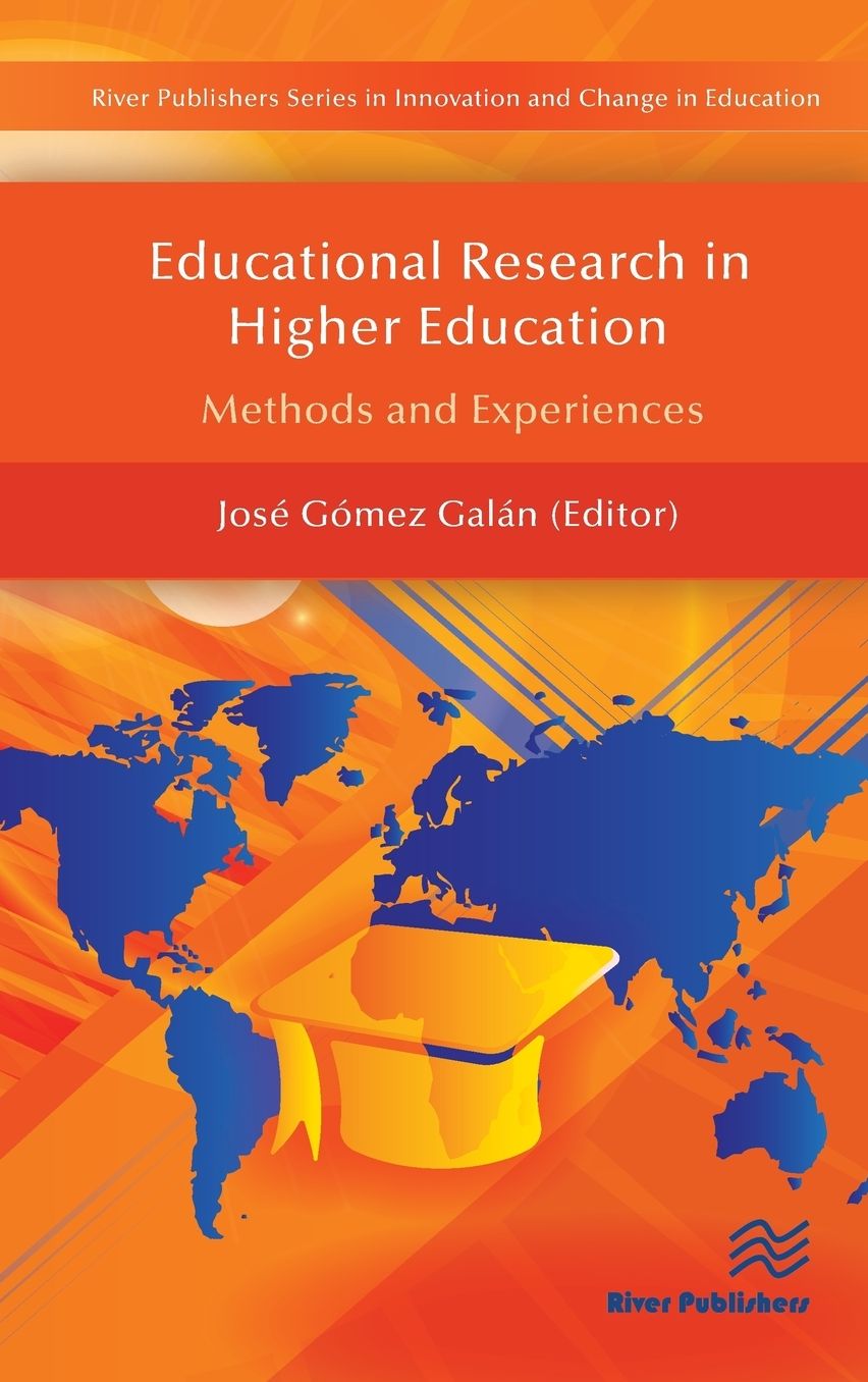 Educational Research in Higher Education: Methods and Experiences