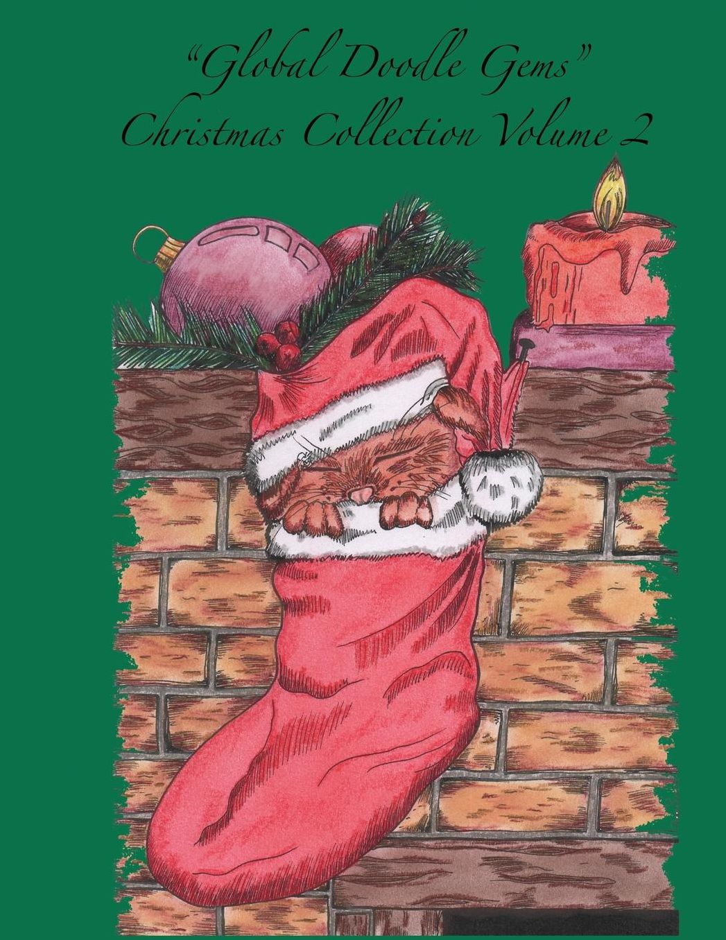 "Global Doodle Gems" Christmas Collection Volume 2: "The Ultimate Coloring Book...an Epic Collection from Artists around the World! "