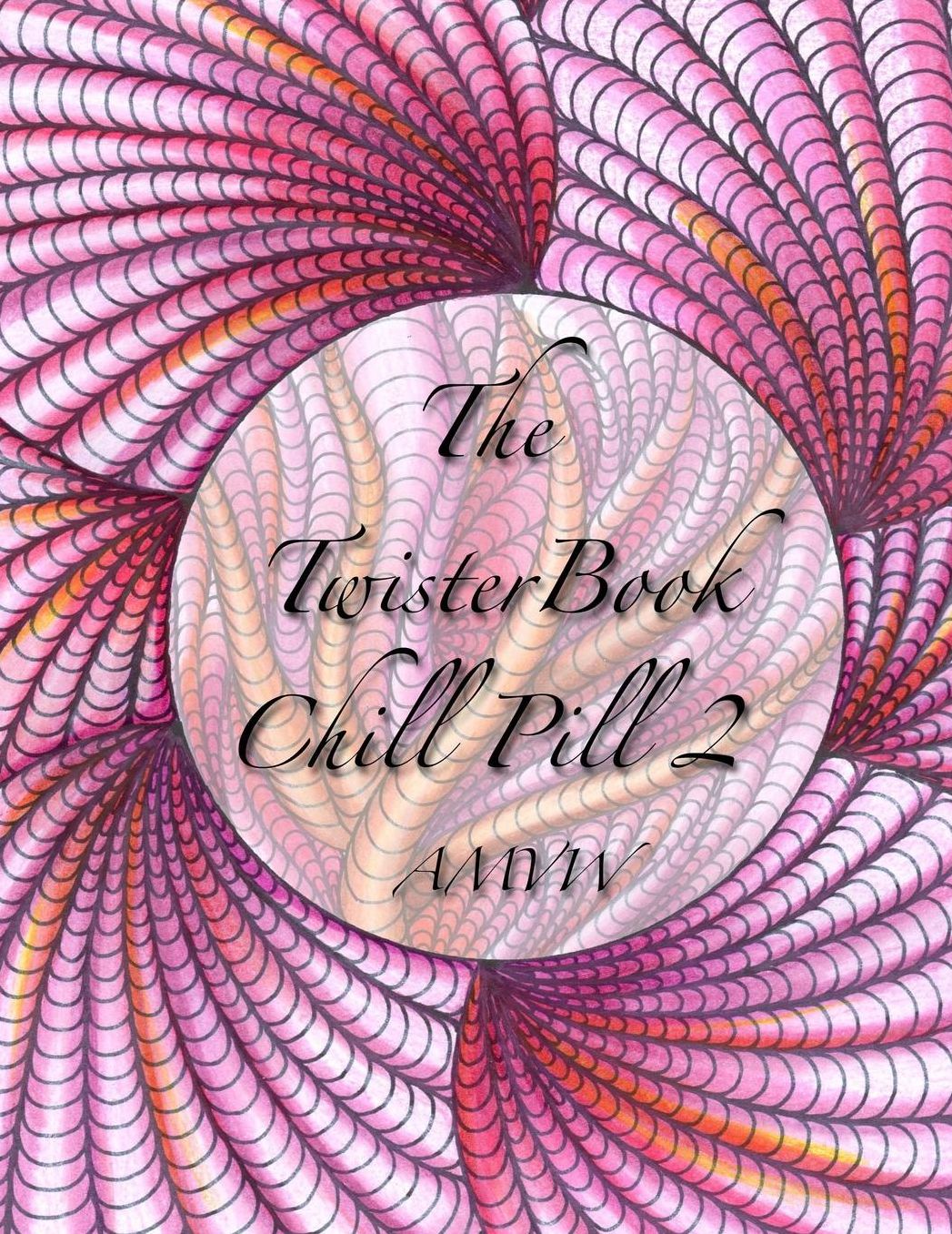 Twister Book Chill Pill 2: Global Doodle Gems Presents Twister Book Chill Pill 2