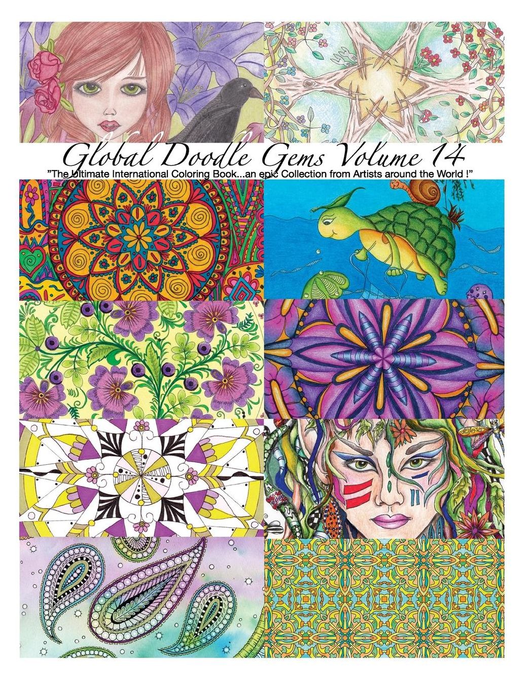 "Global Doodle Gems" Volume 14: "The Ultimate Coloring Book...an Epic Collection from Artists around the World! "