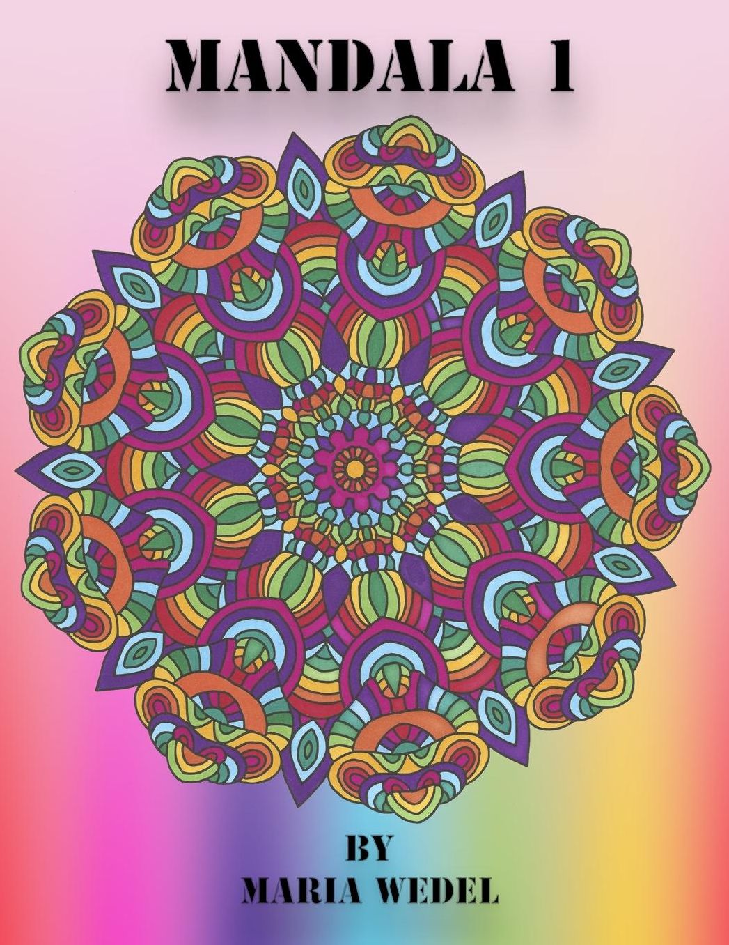 Mandala 1: Fun Mandala's for all !