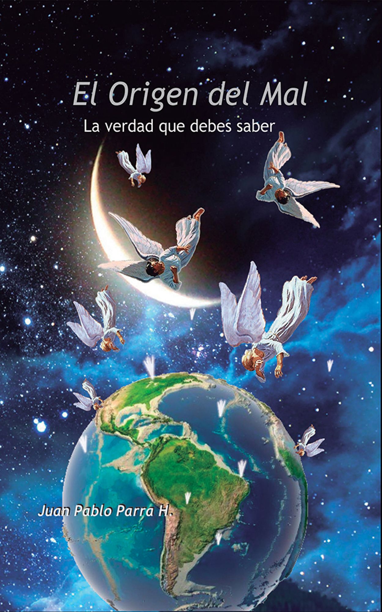El origen del mal: La verdad que debes saber