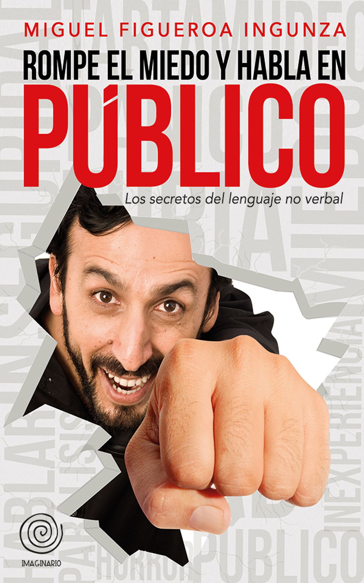 Rompe el Miedo y Habla en público: Secretos del Lenguaje No verbal
