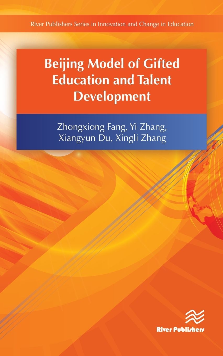 Beijing Model of Gifted Education and Talent Development