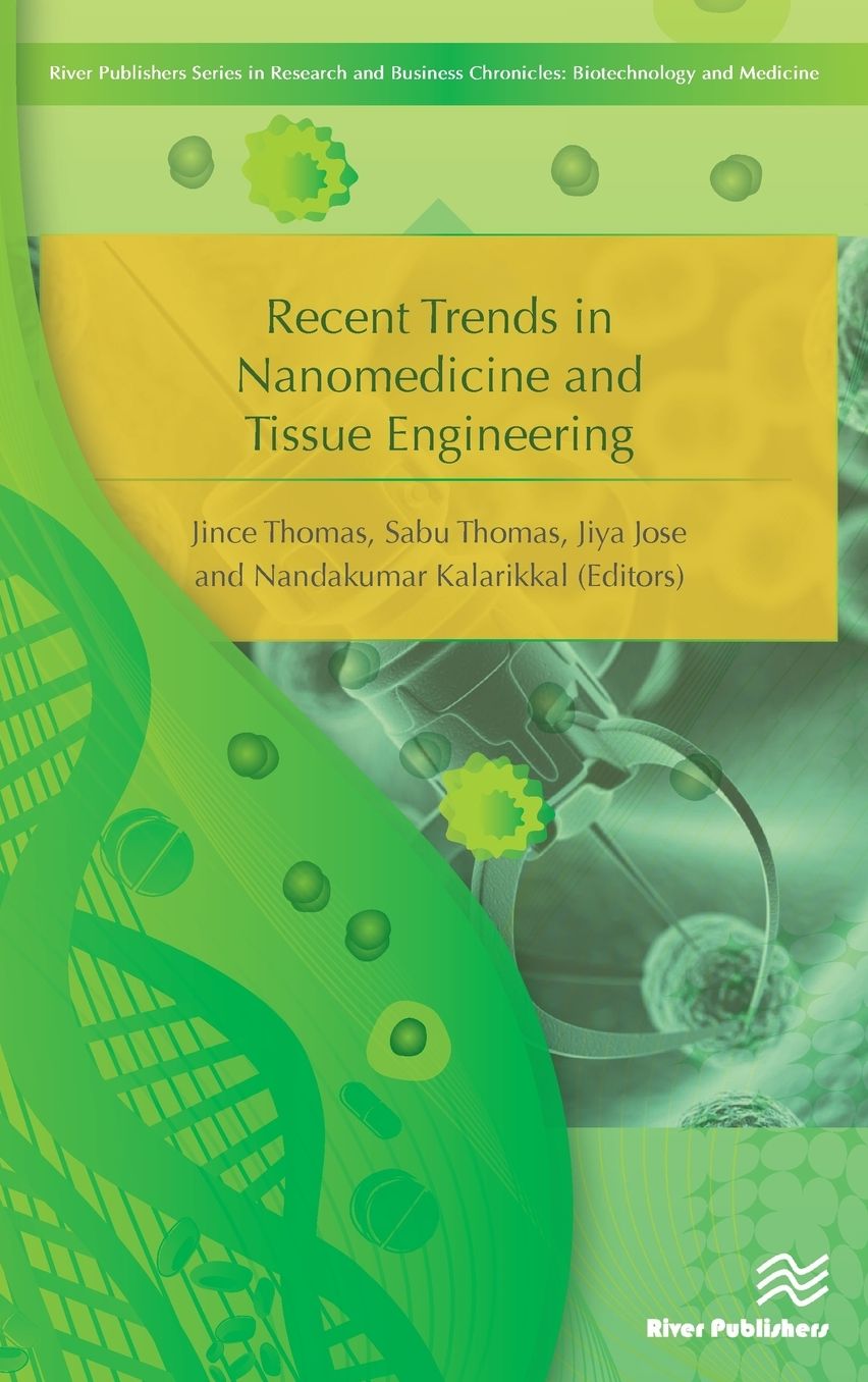 Recent Trends in Nanomedicine and Tissue Engineering