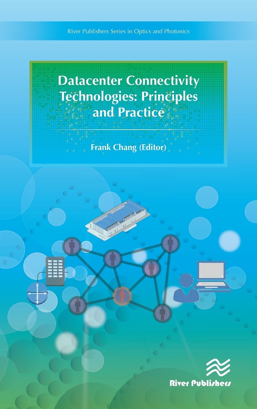 Datacenter Connectivity Technologies: Principles and Practice