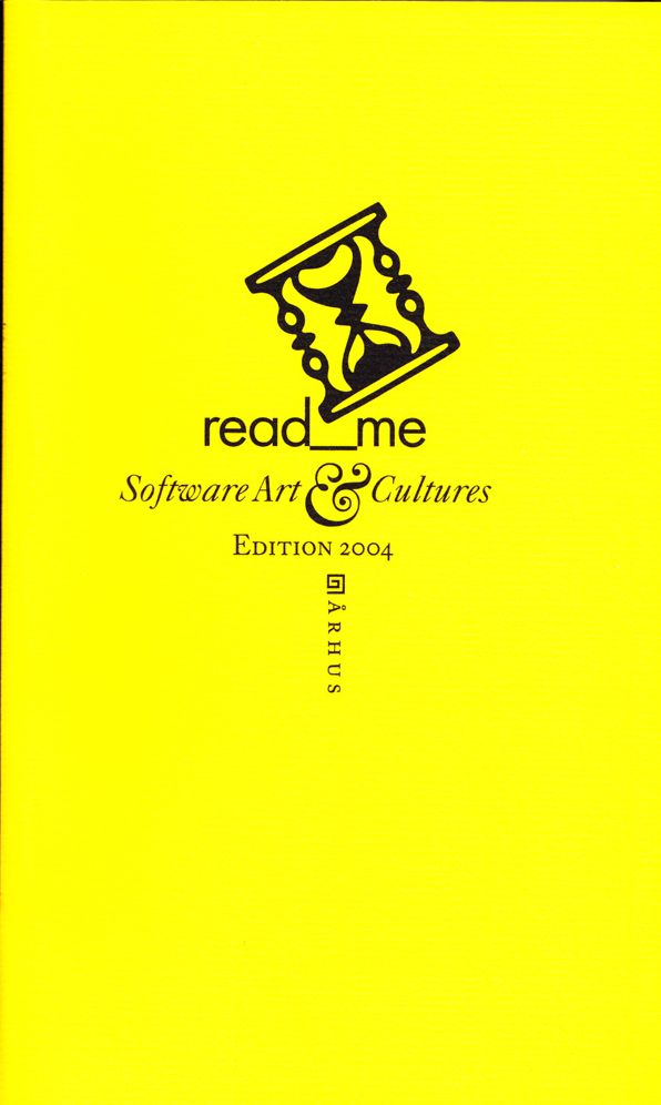 Read Me: Software Art & Cultures