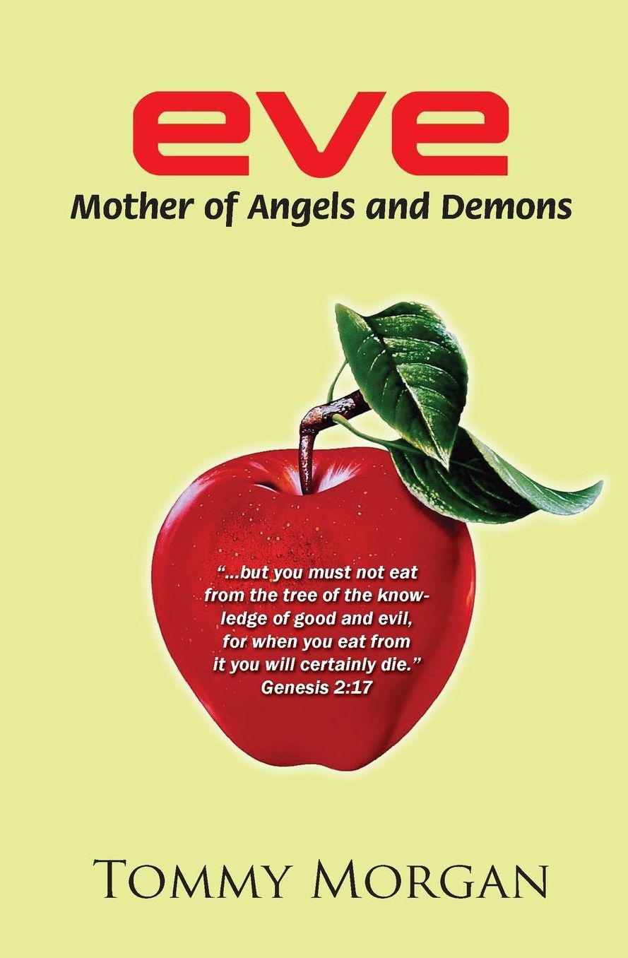 Eve: Mother of Angels and Demons