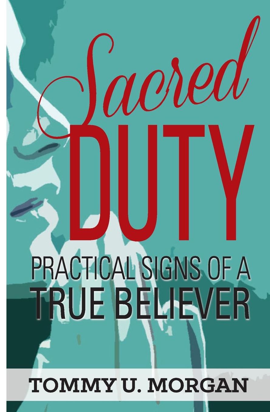 Sacred Duty: practical signs of a true believer