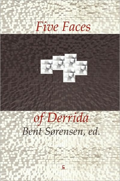 Five Faces of Derrida