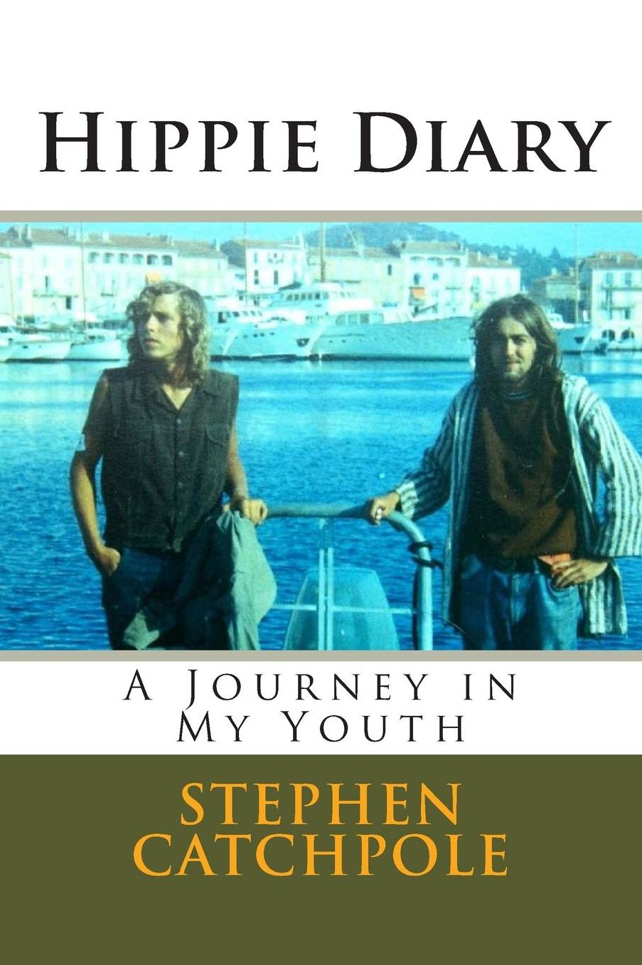 Hippie Diary: A Journey in My Youth
