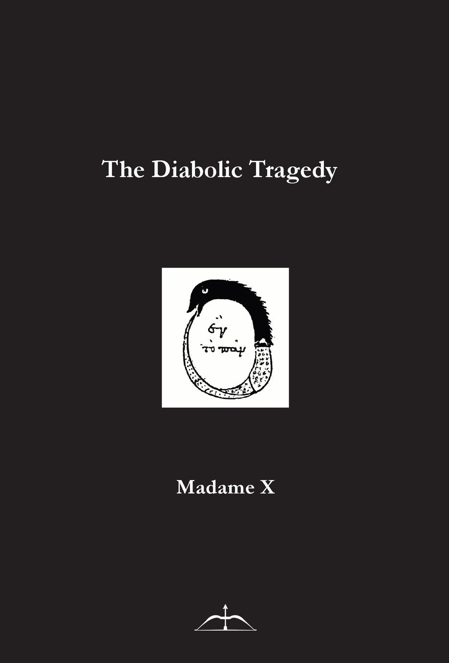 The Diabolic Tragedy