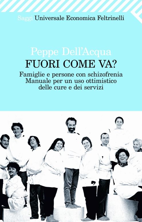 Fuori come va?