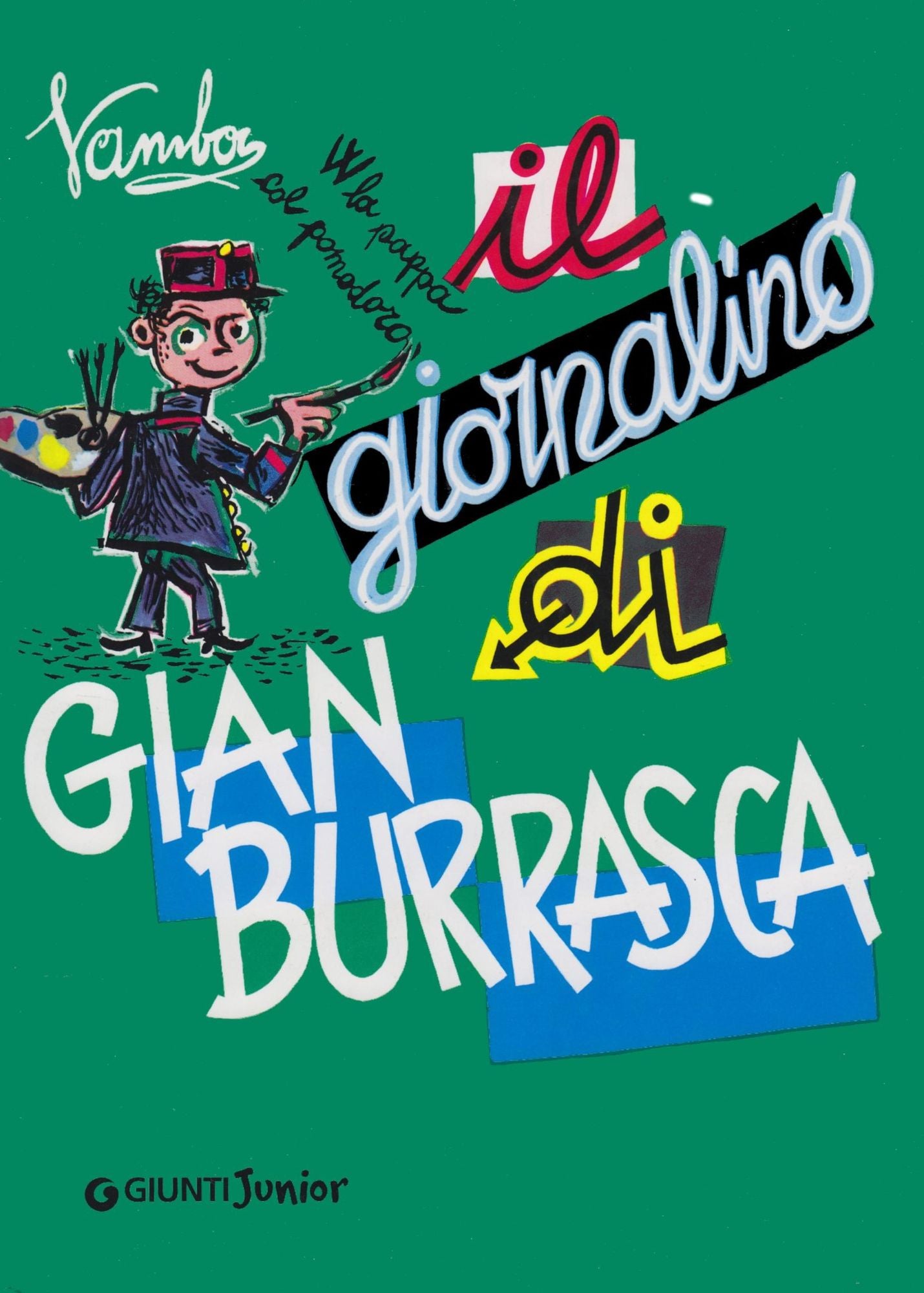 Il giornalino di Gian Burrasca: Con le illustrazioni di Vinicio Berti