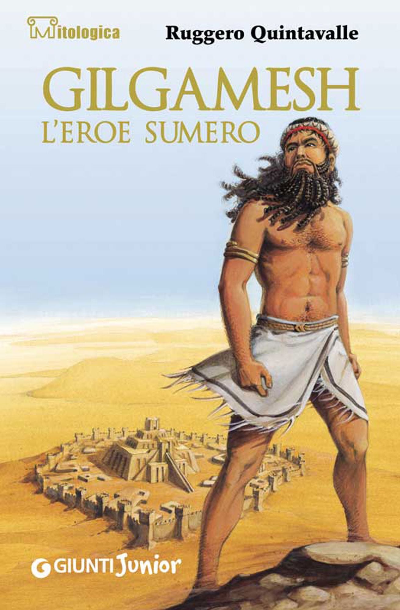 Gilgamesh l'eroe sumero