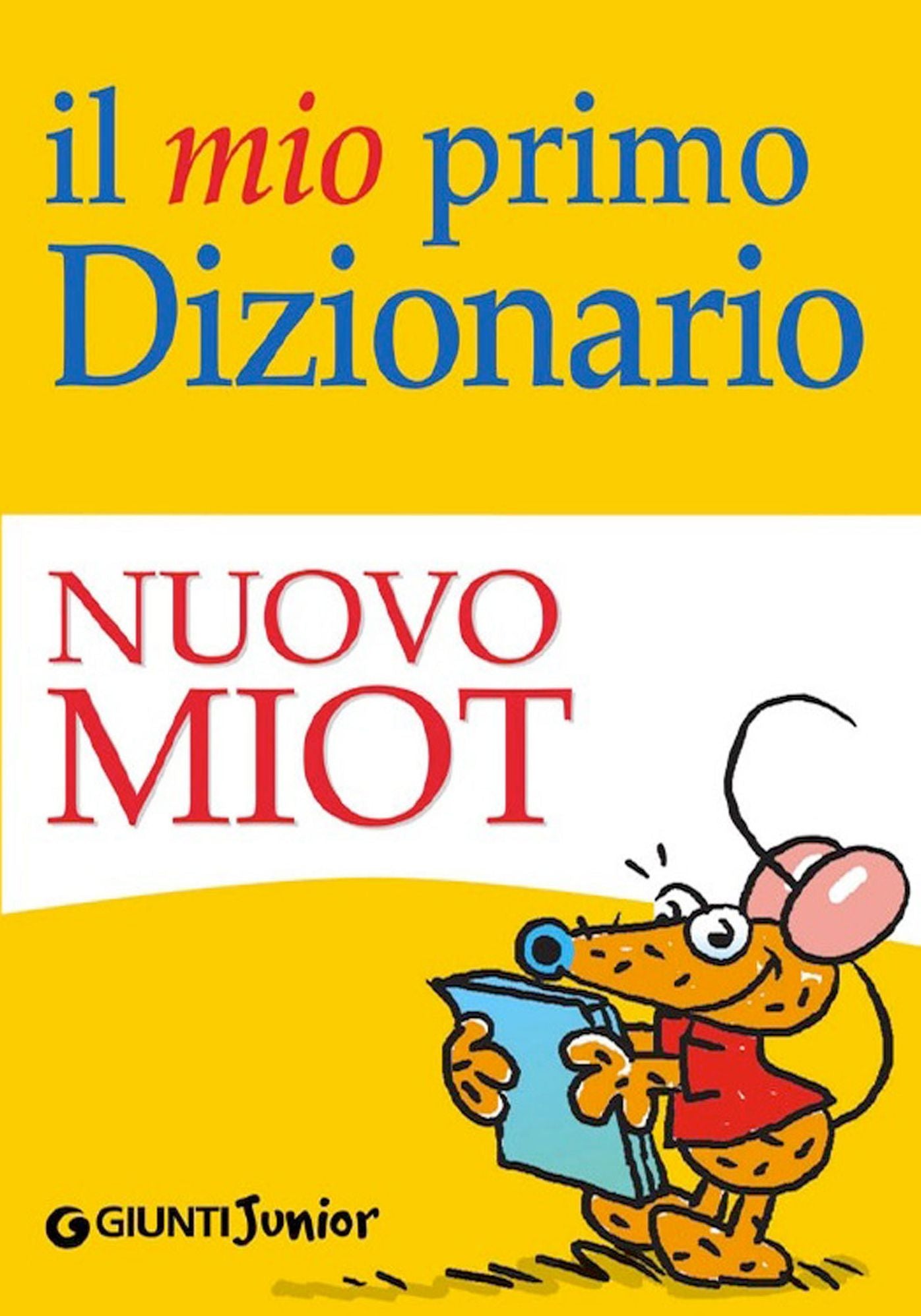 Il mio primo Dizionario - Nuovo MIOT