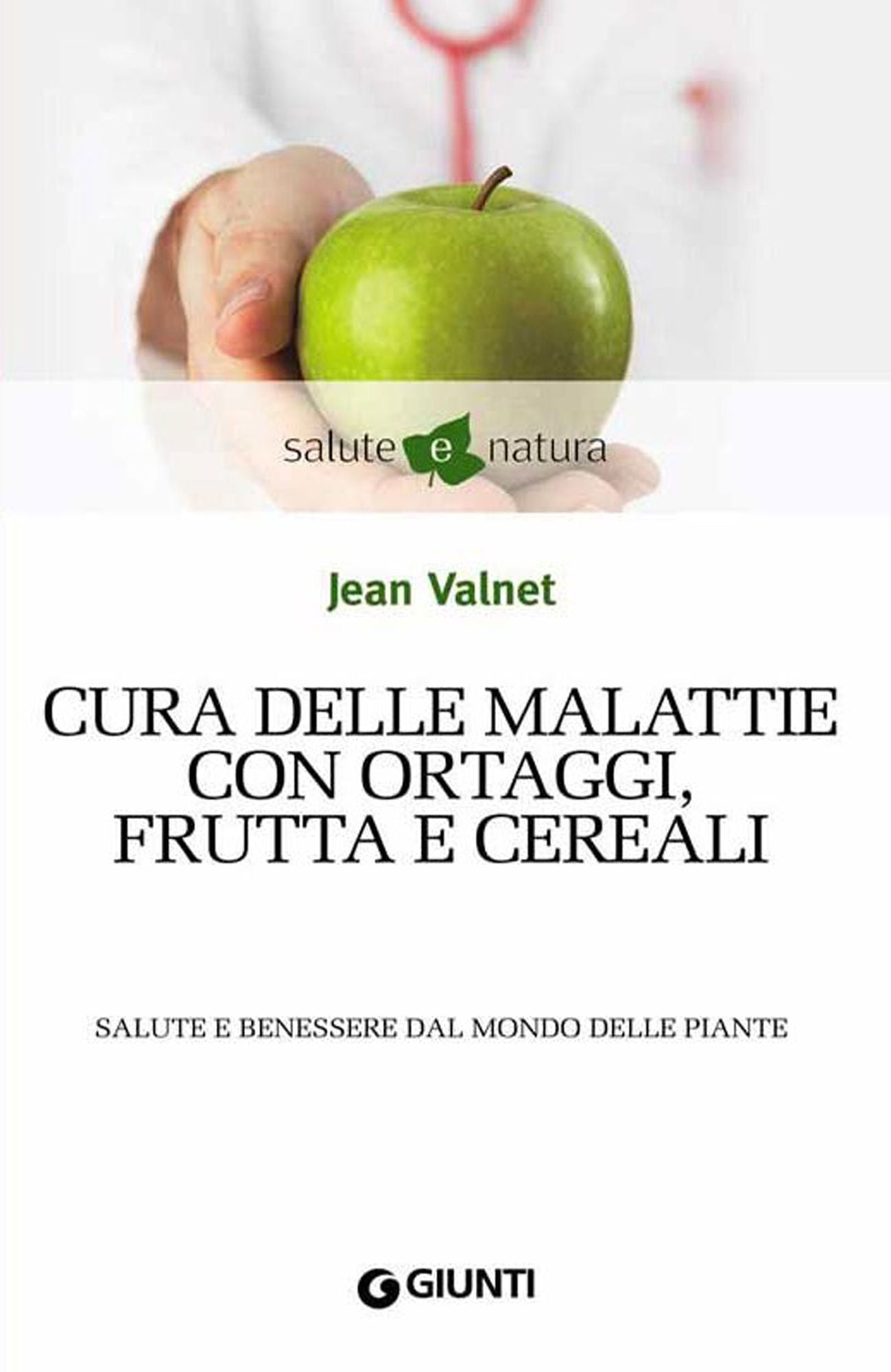 Cura delle malattie con ortaggi, frutta e cereali