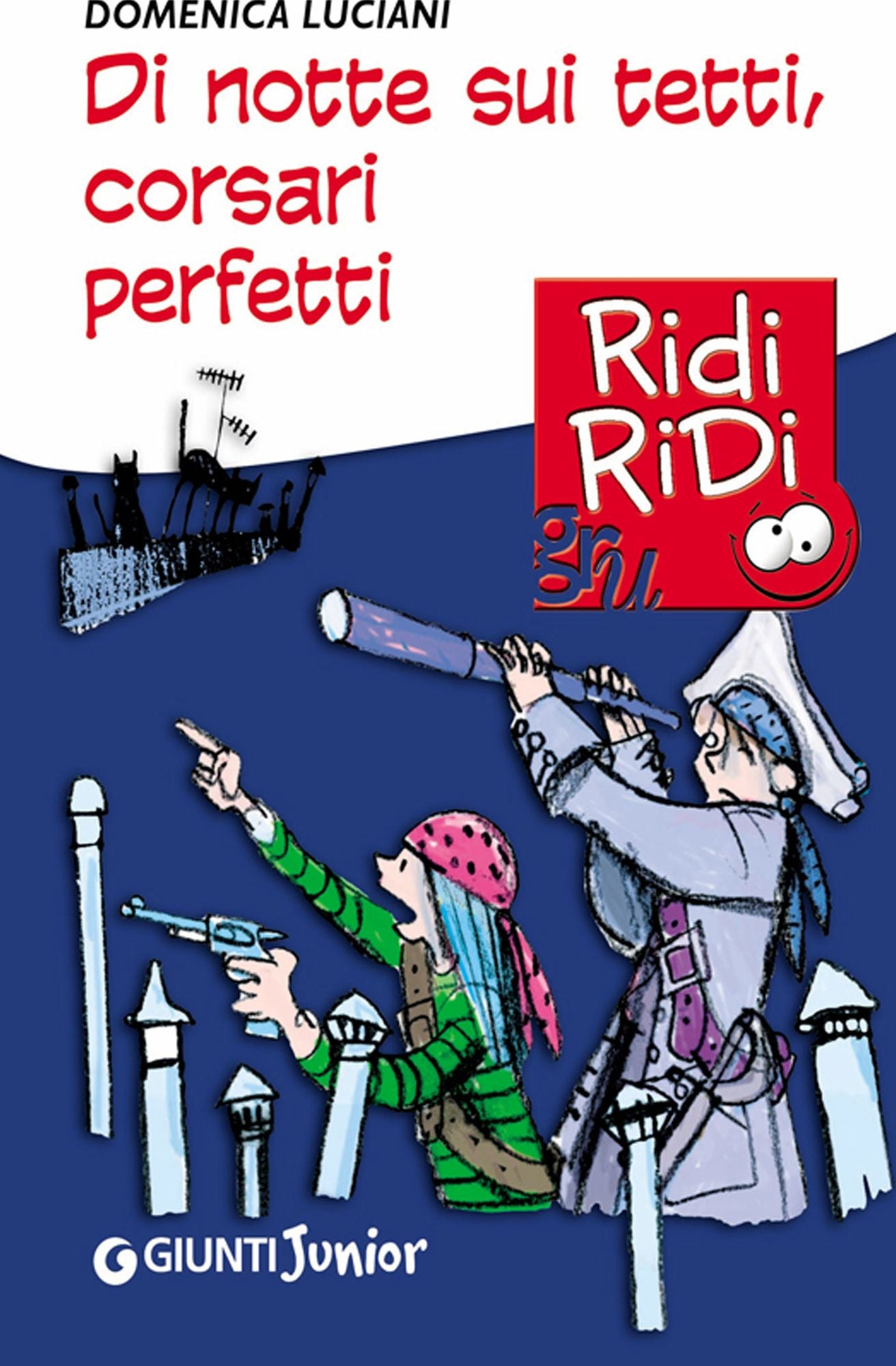 Di notte sui tetti, corsari perfetti