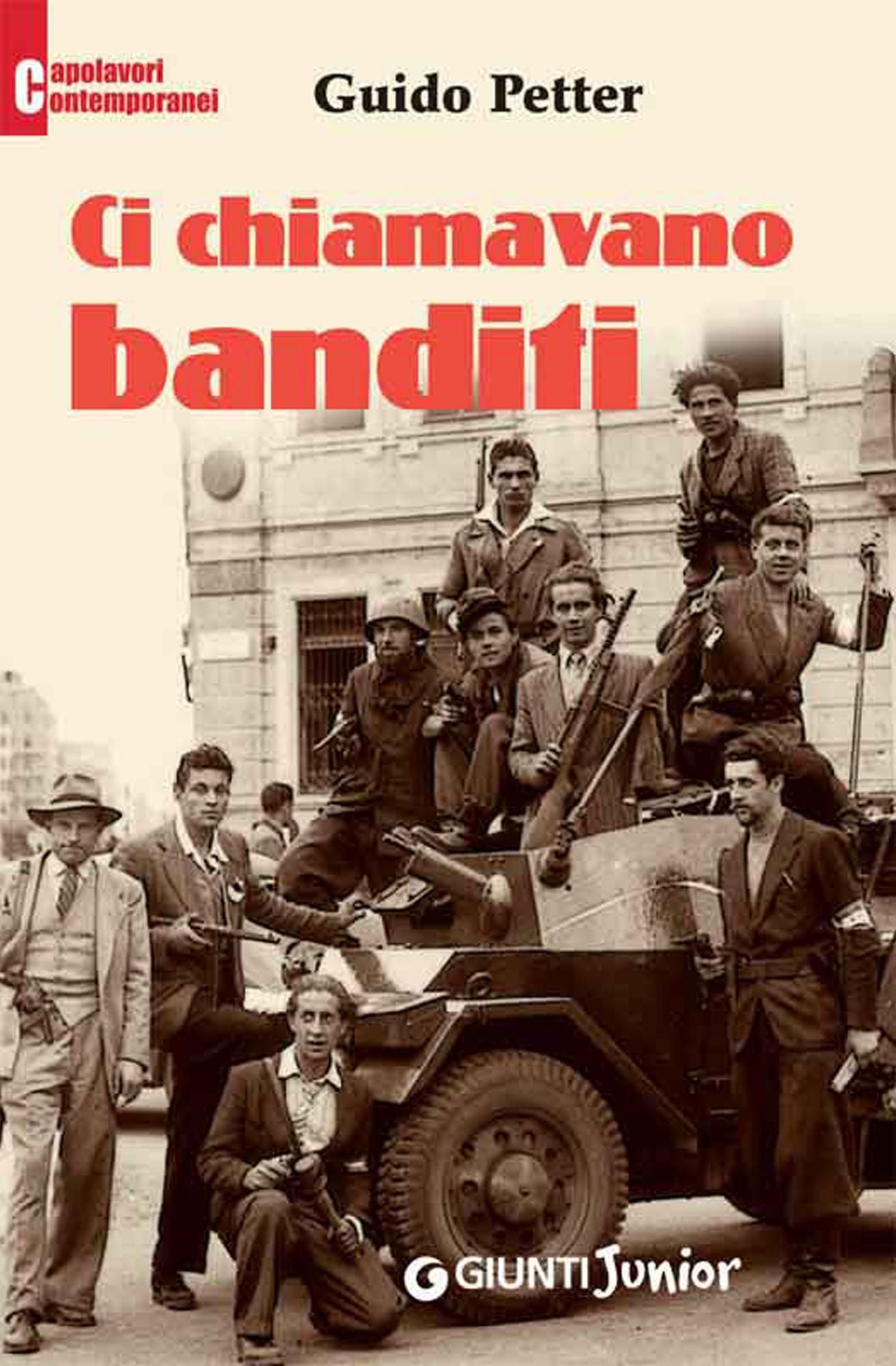 Ci chiamavano banditi