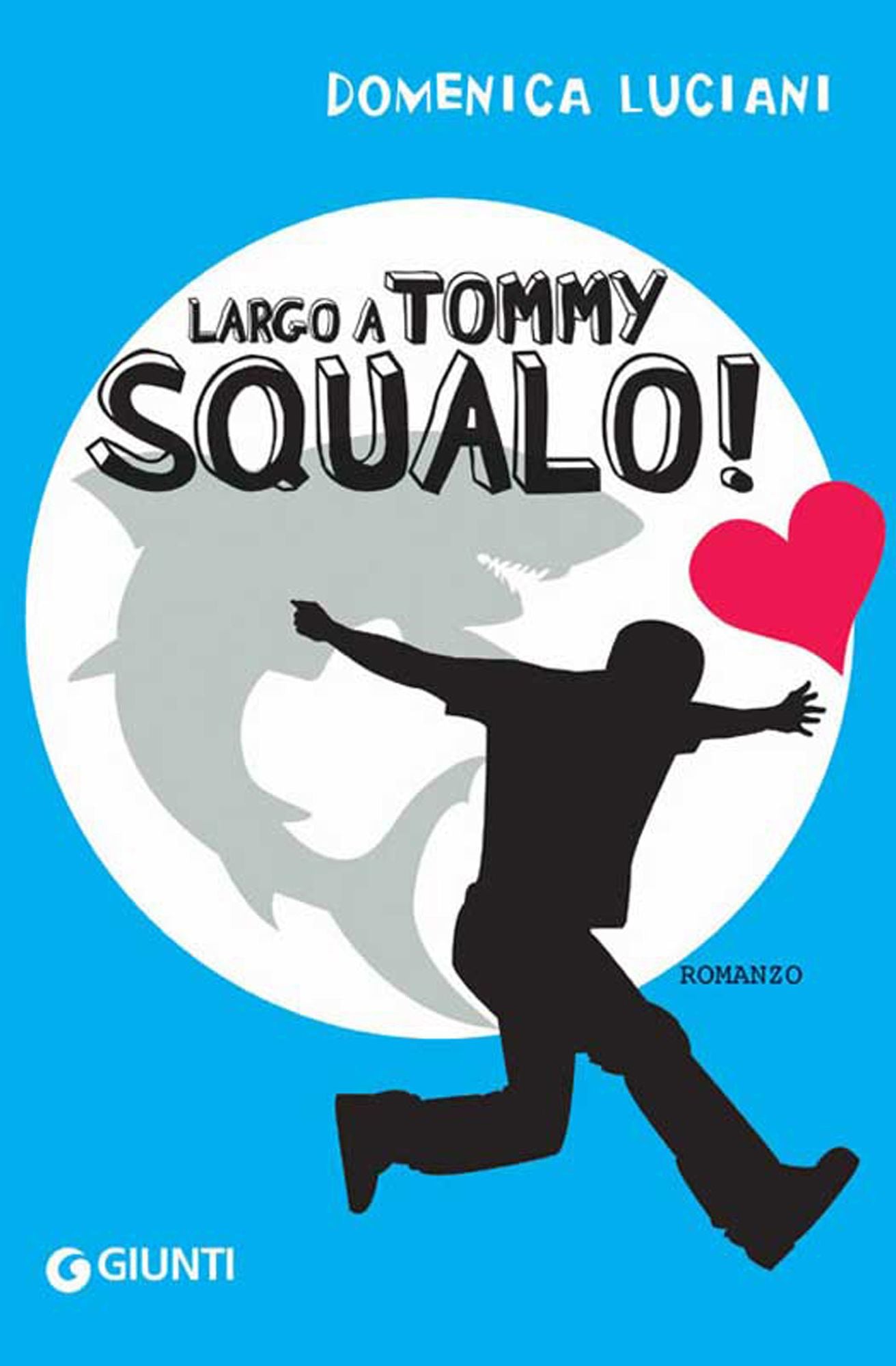Largo a Tommy Squalo!