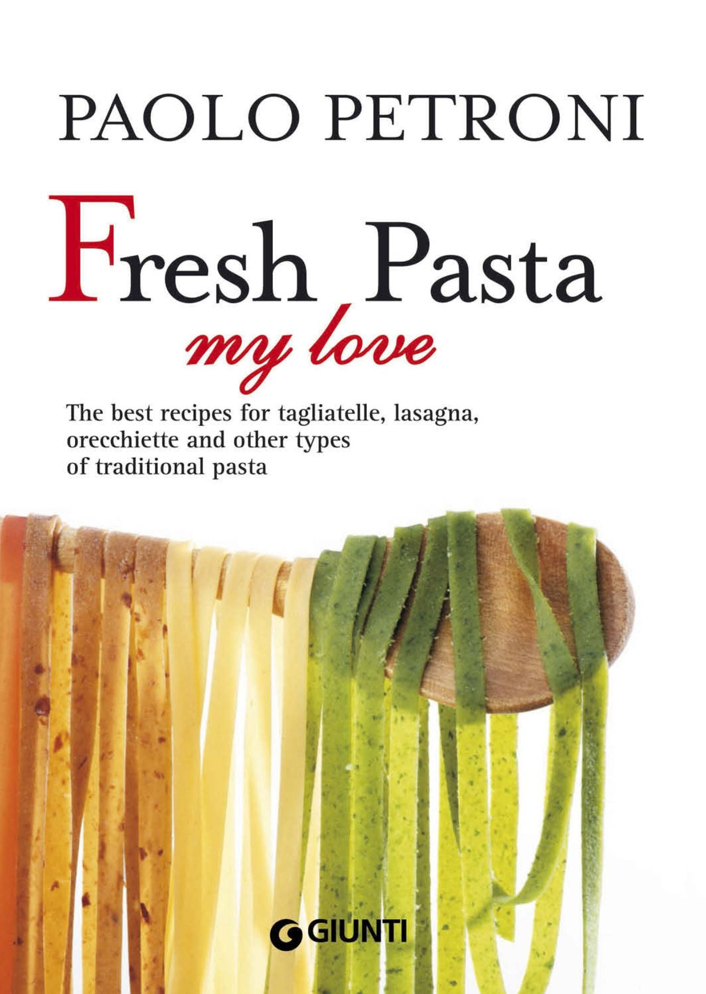Fresh Pasta my love