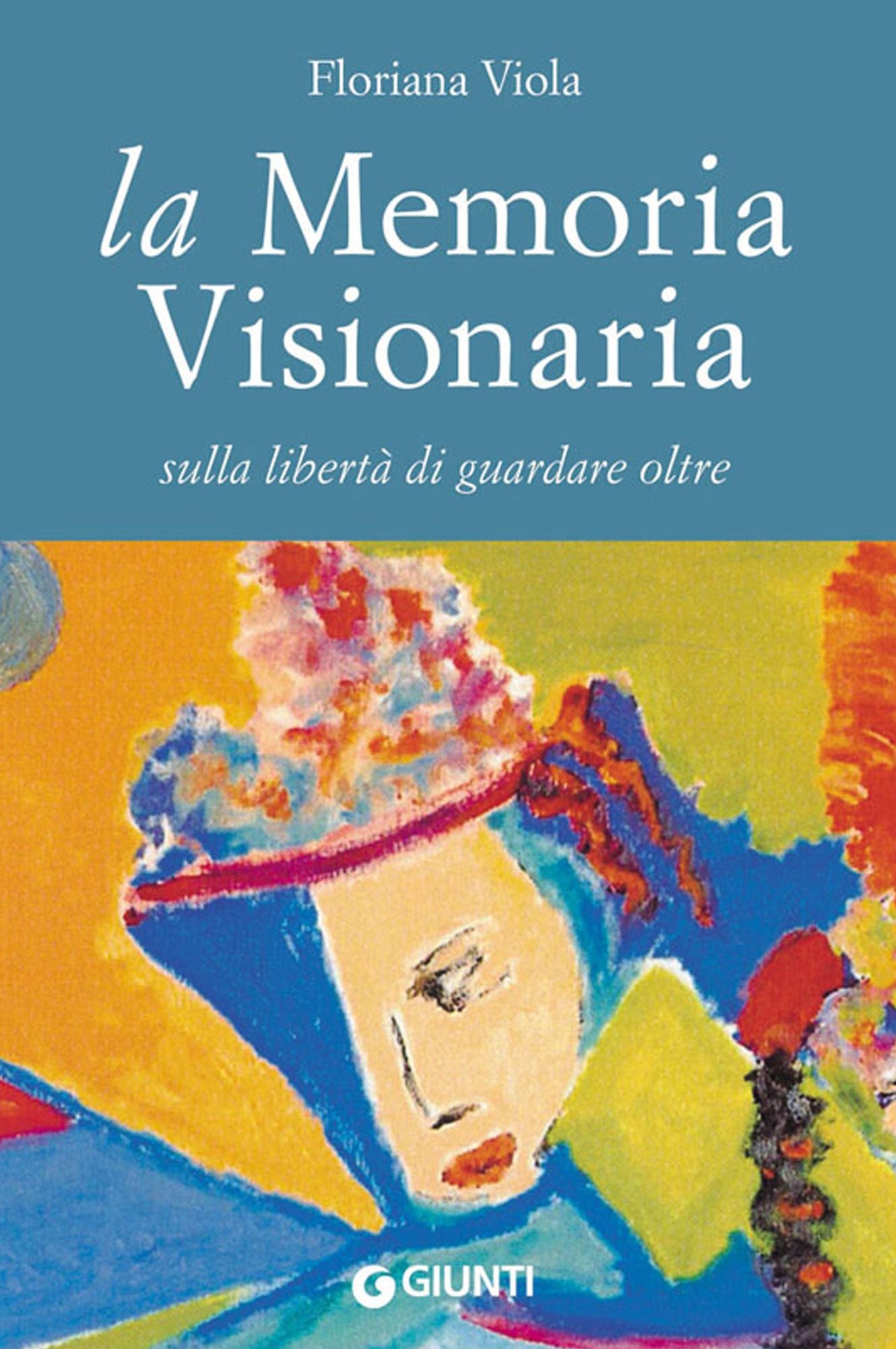 La memoria visionaria