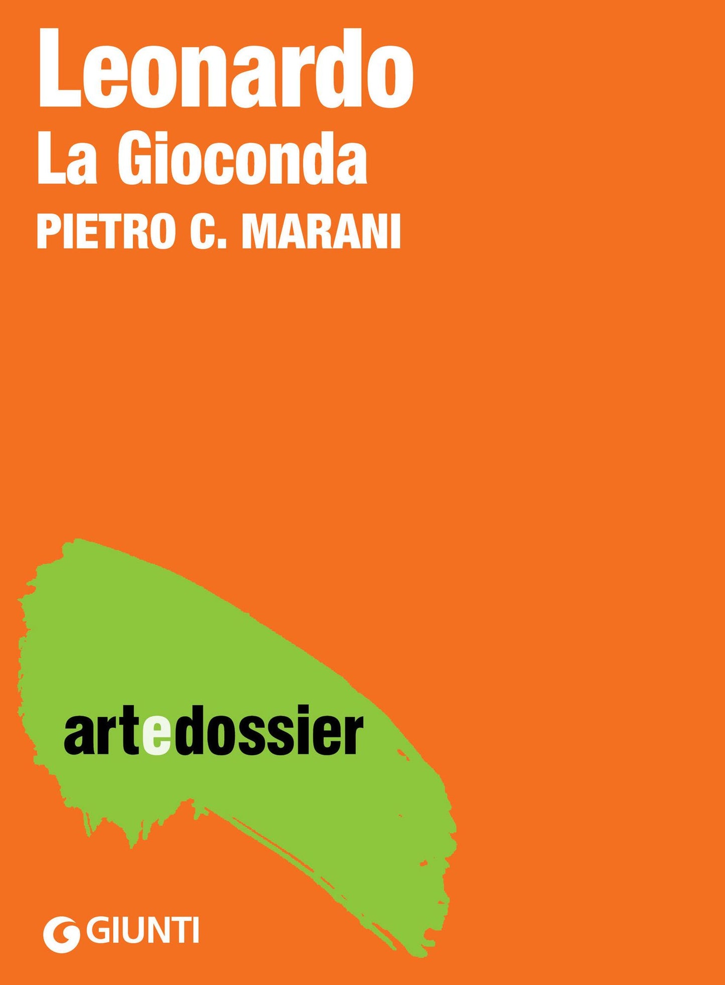 Leonardo. La Gioconda