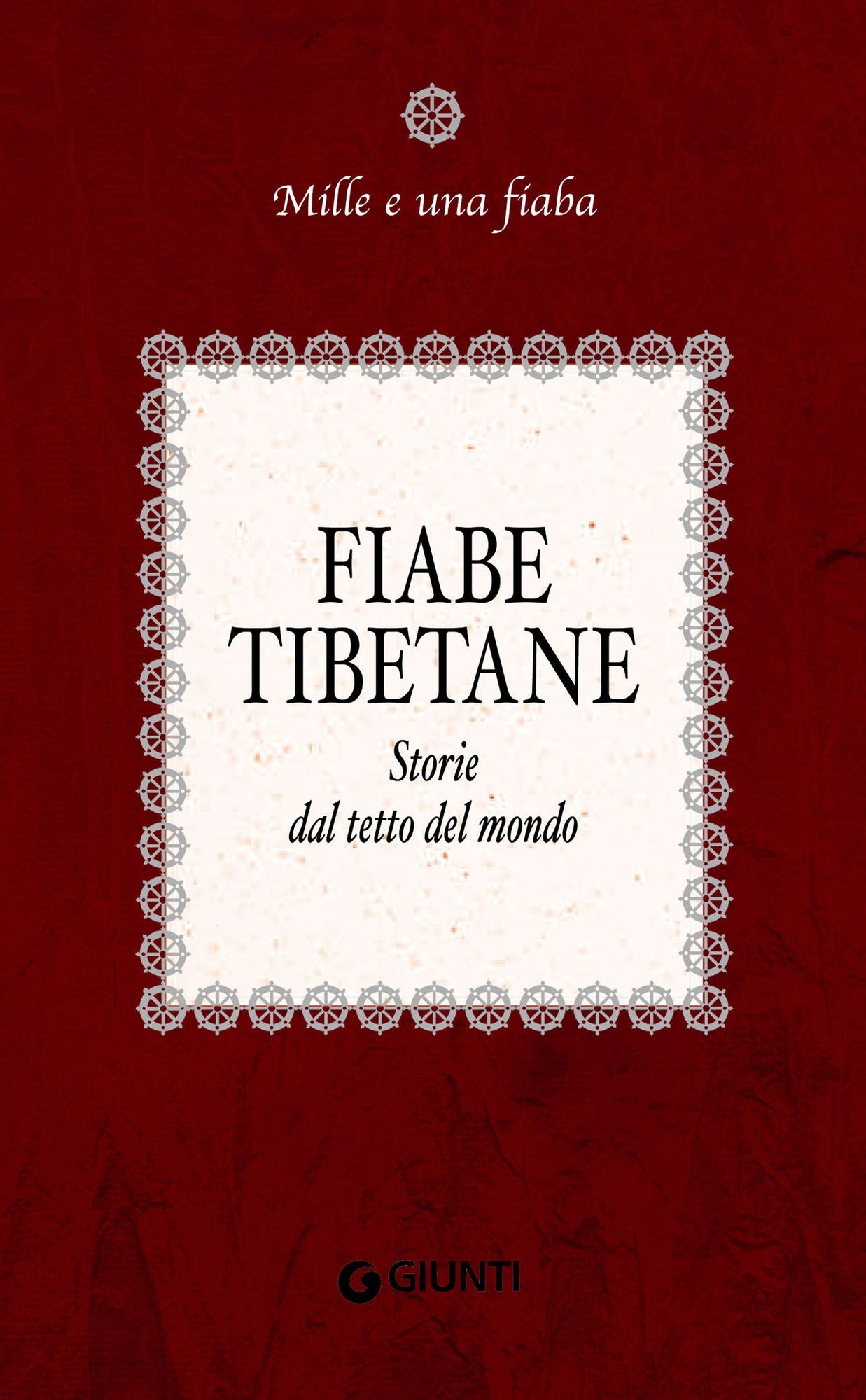 Fiabe tibetane: Storie dal tetto del mondo
