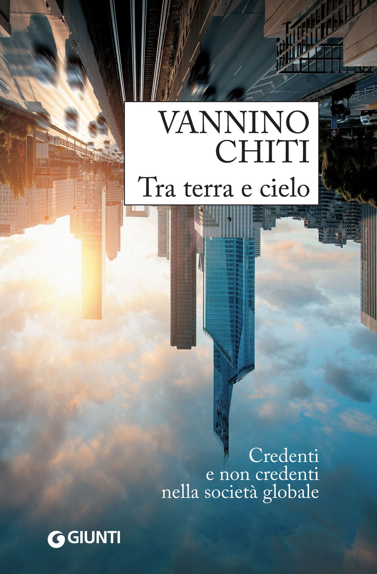 Tra terra e cielo: Credenti e non credenti nella società globale