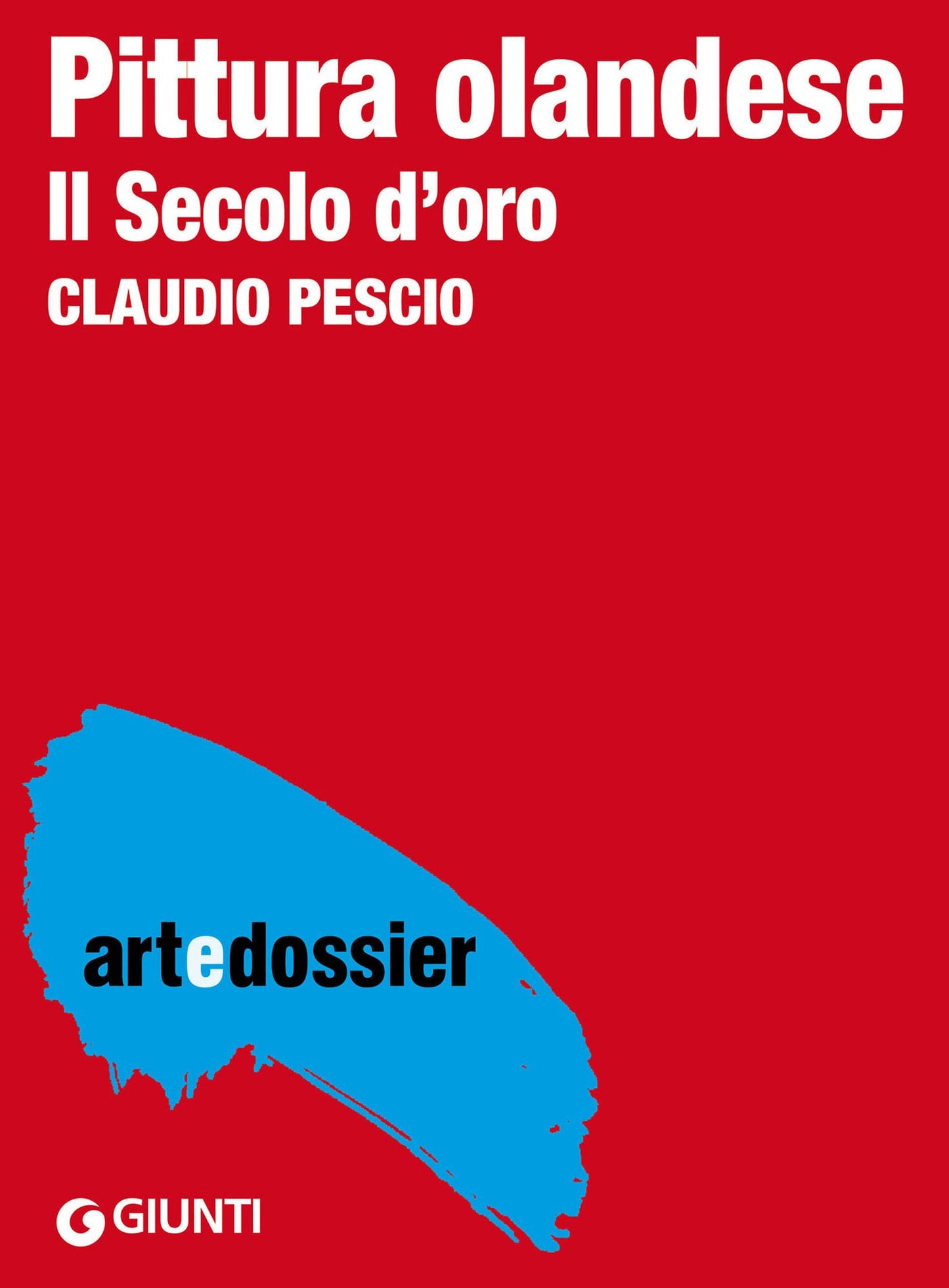 Pittura olandese: Il Secolo d'oro