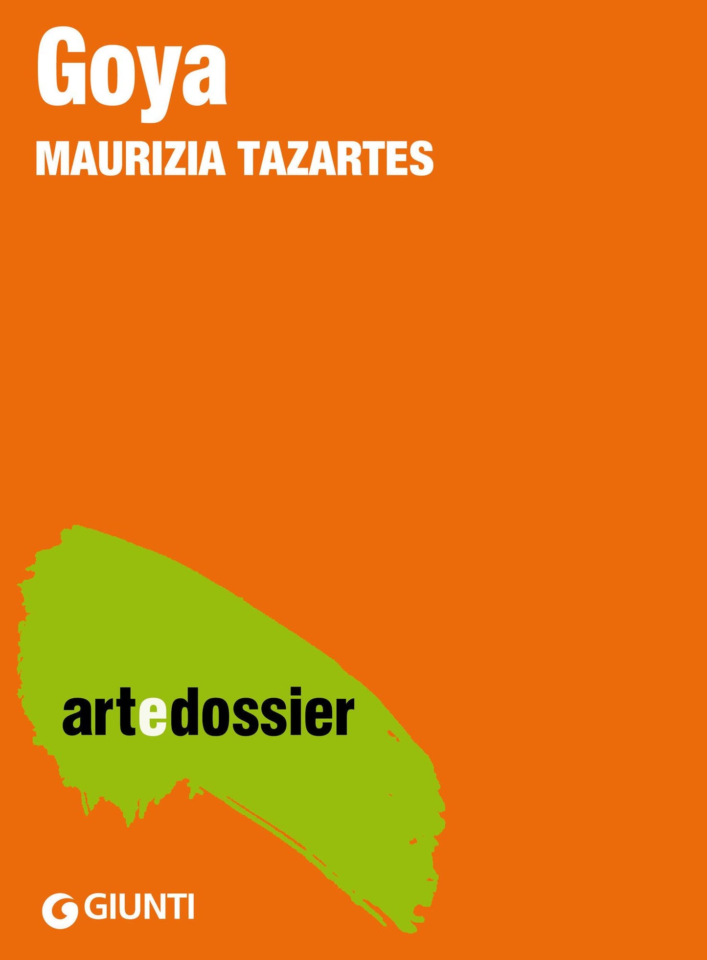 Goya. Nuova edizione