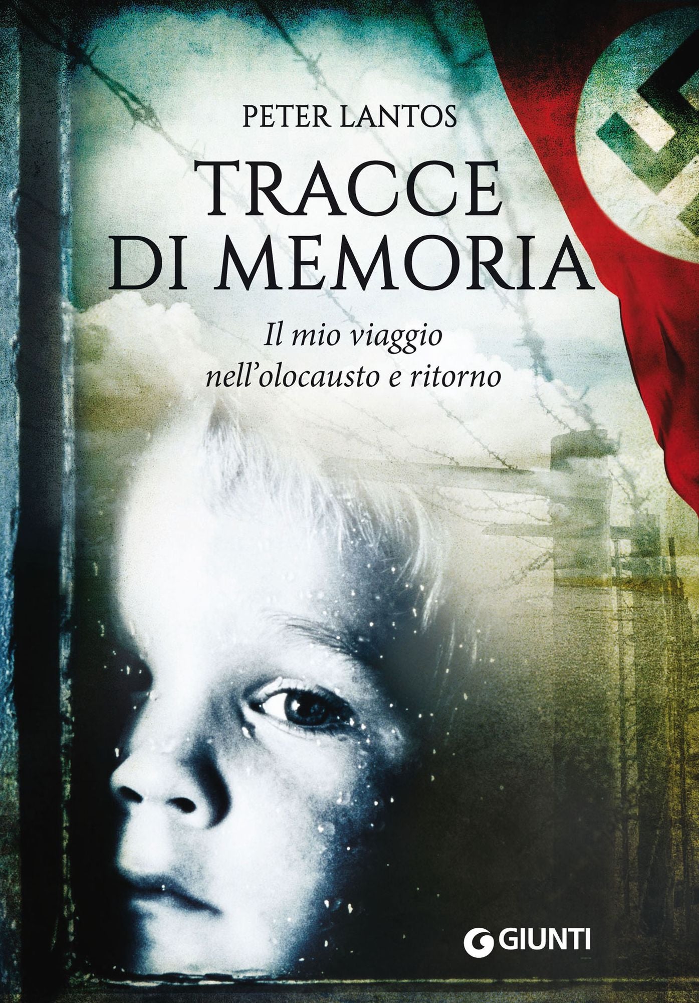 Tracce di memoria: Il mio viaggio nell'olocausto e ritorno