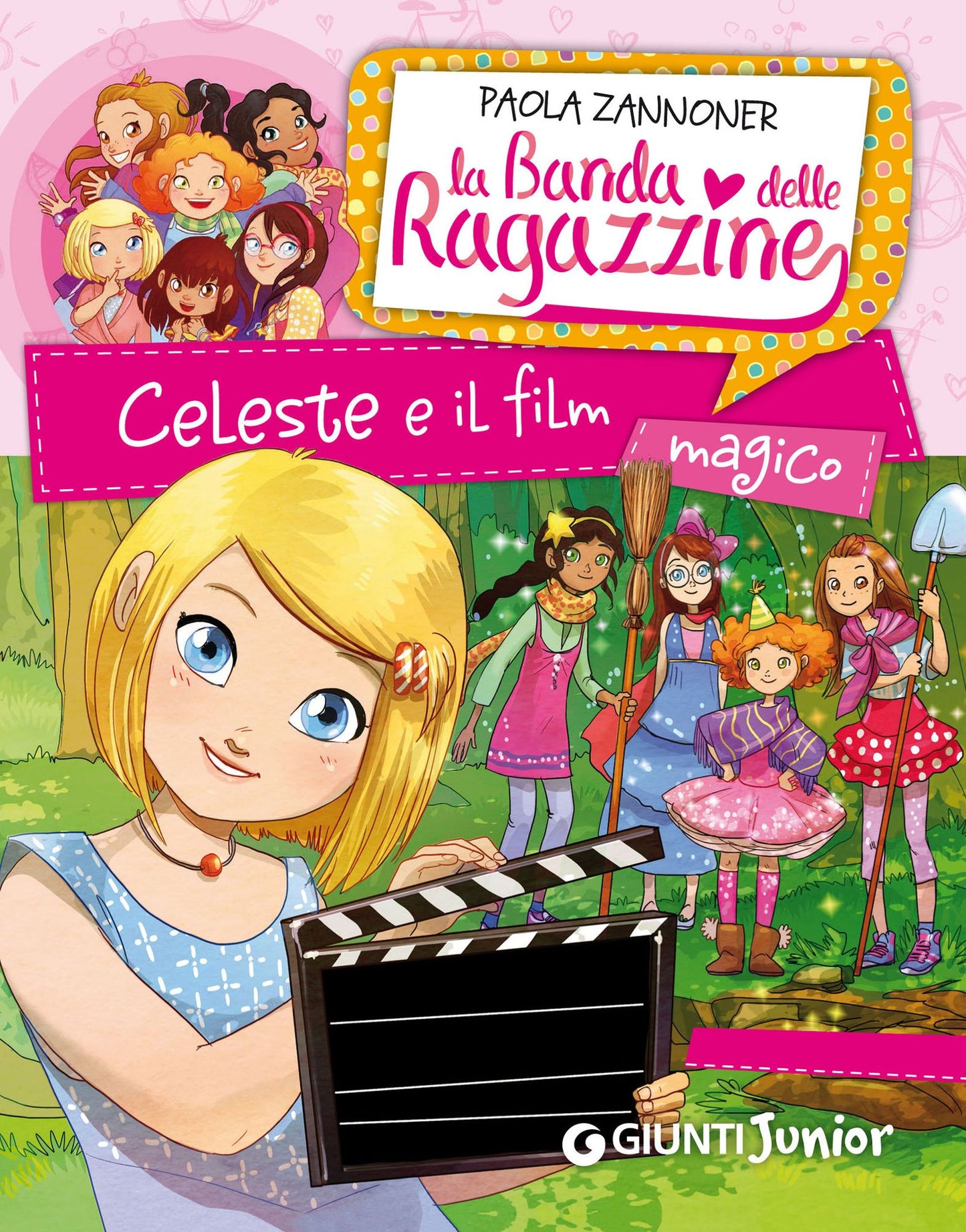 Celeste e il film magico. La banda delle ragazzine