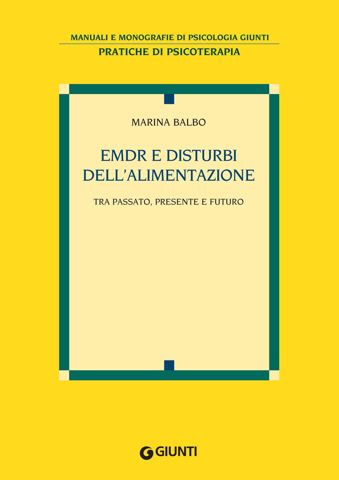 EMDR e disturbi dell'alimentazione: Tra Passato, Presente e Futuro