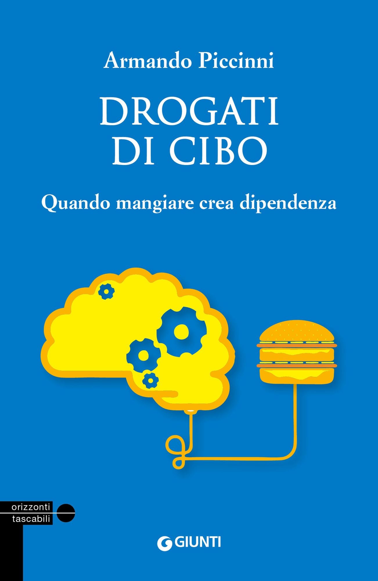 Drogati di cibo. Quando mangiare crea dipendenza