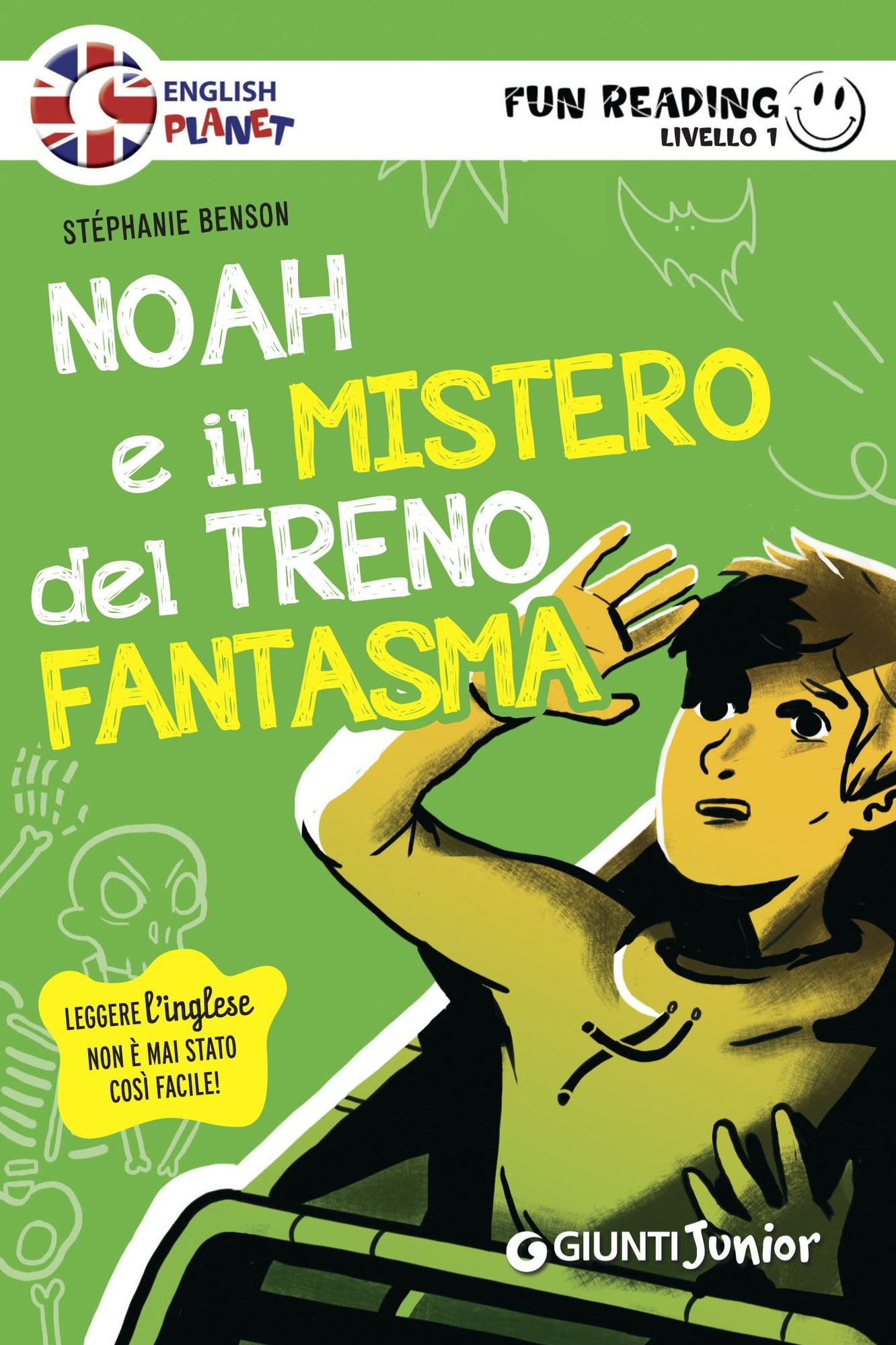 Noah e il mistero del treno fantasma. Fun Reading - Livello 1