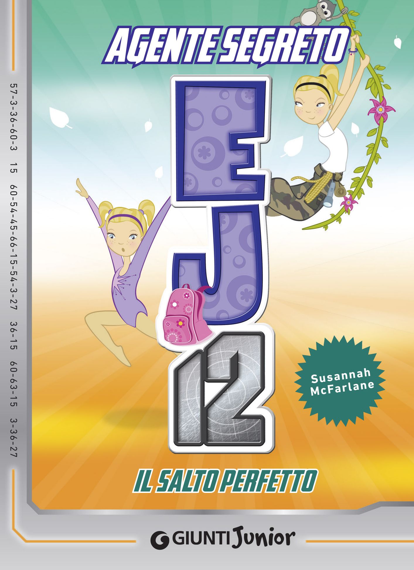 Il salto perfetto. Agente Segreto EJ12