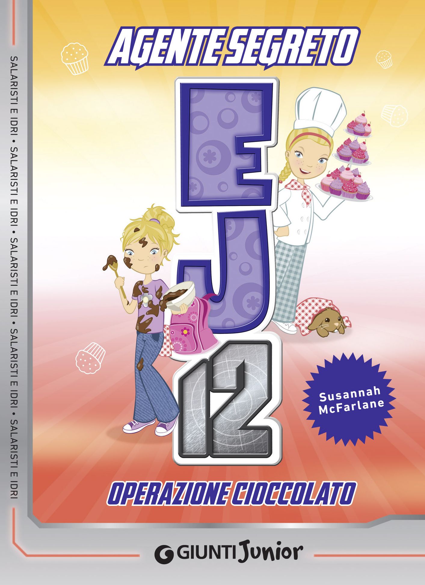 Operazione cioccolato. Agente Segreto EJ12