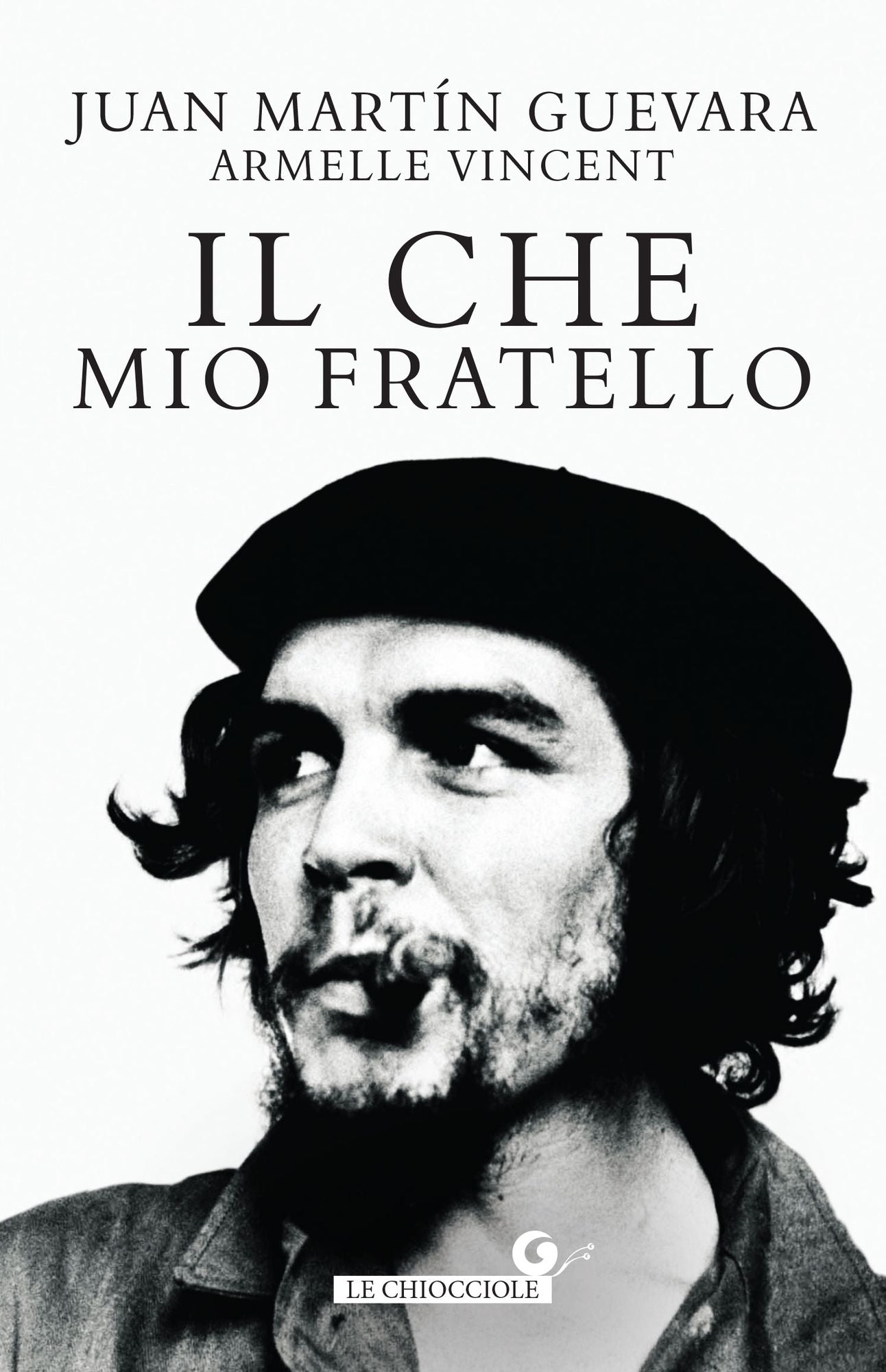 Il Che, mio fratello