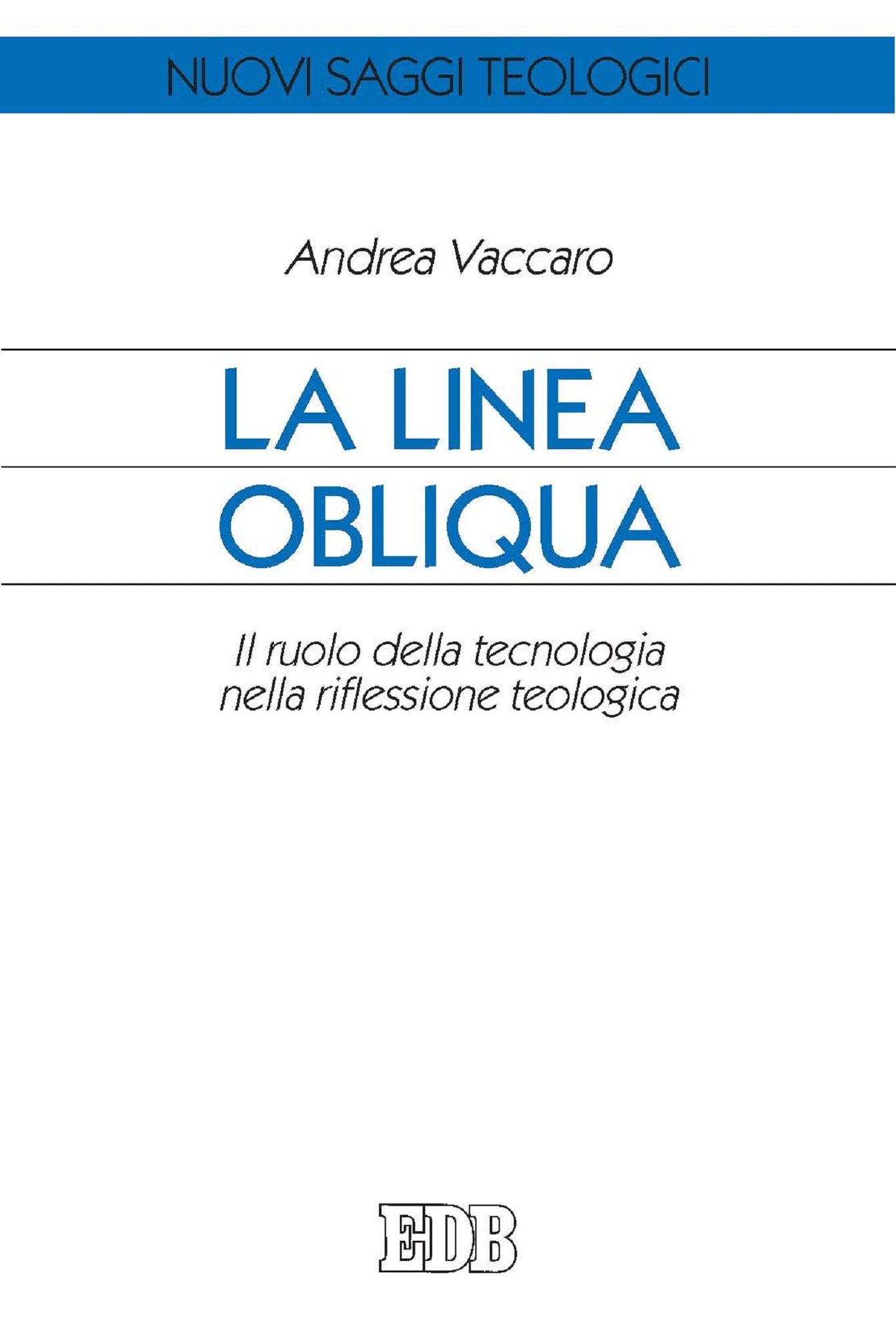La linea obliqua: Il ruolo della tecnologia nella riflessione teologica