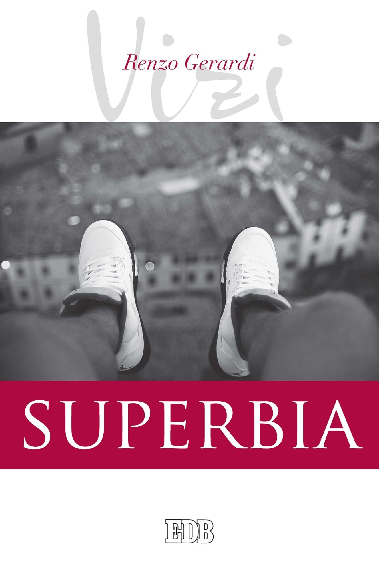 I Vizi. Superbia