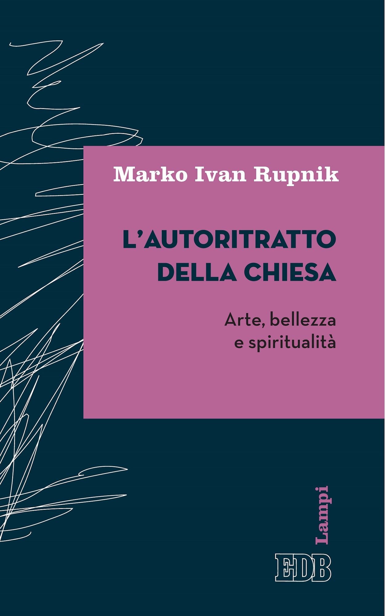 L'autoritatto della Chiesa: Arte, bellezza e spiritualità