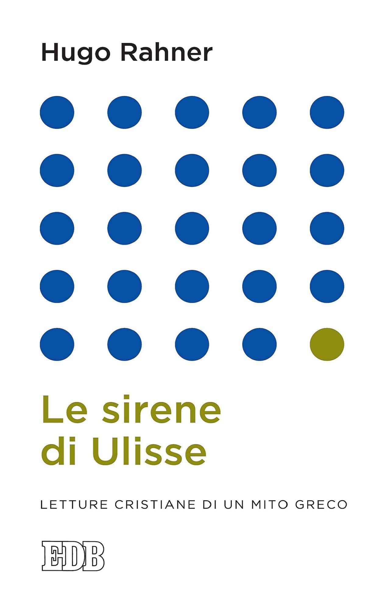 Le sirene di Ulisse: Letture cristiane di un mito greco