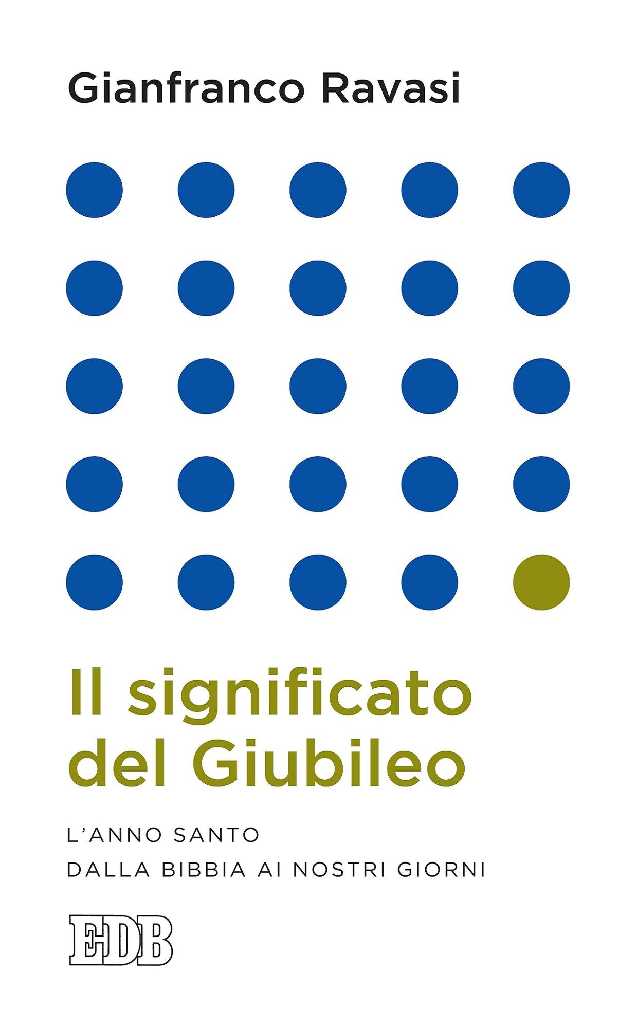 Il significato del Giubileo: L'anno santo dalla Bibbia ai nostri giorni
