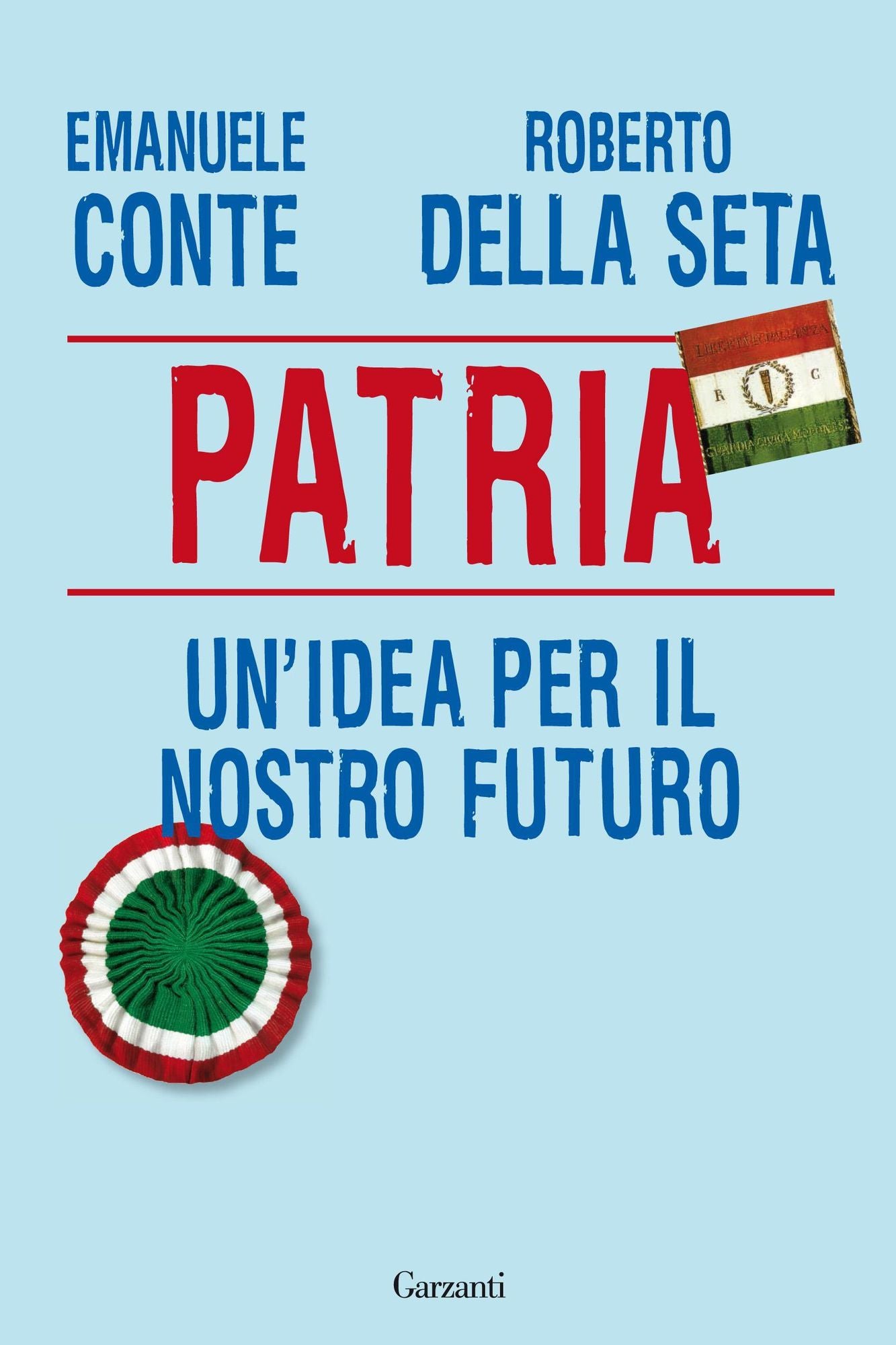 Patria: Un'idea per il nostro futuro