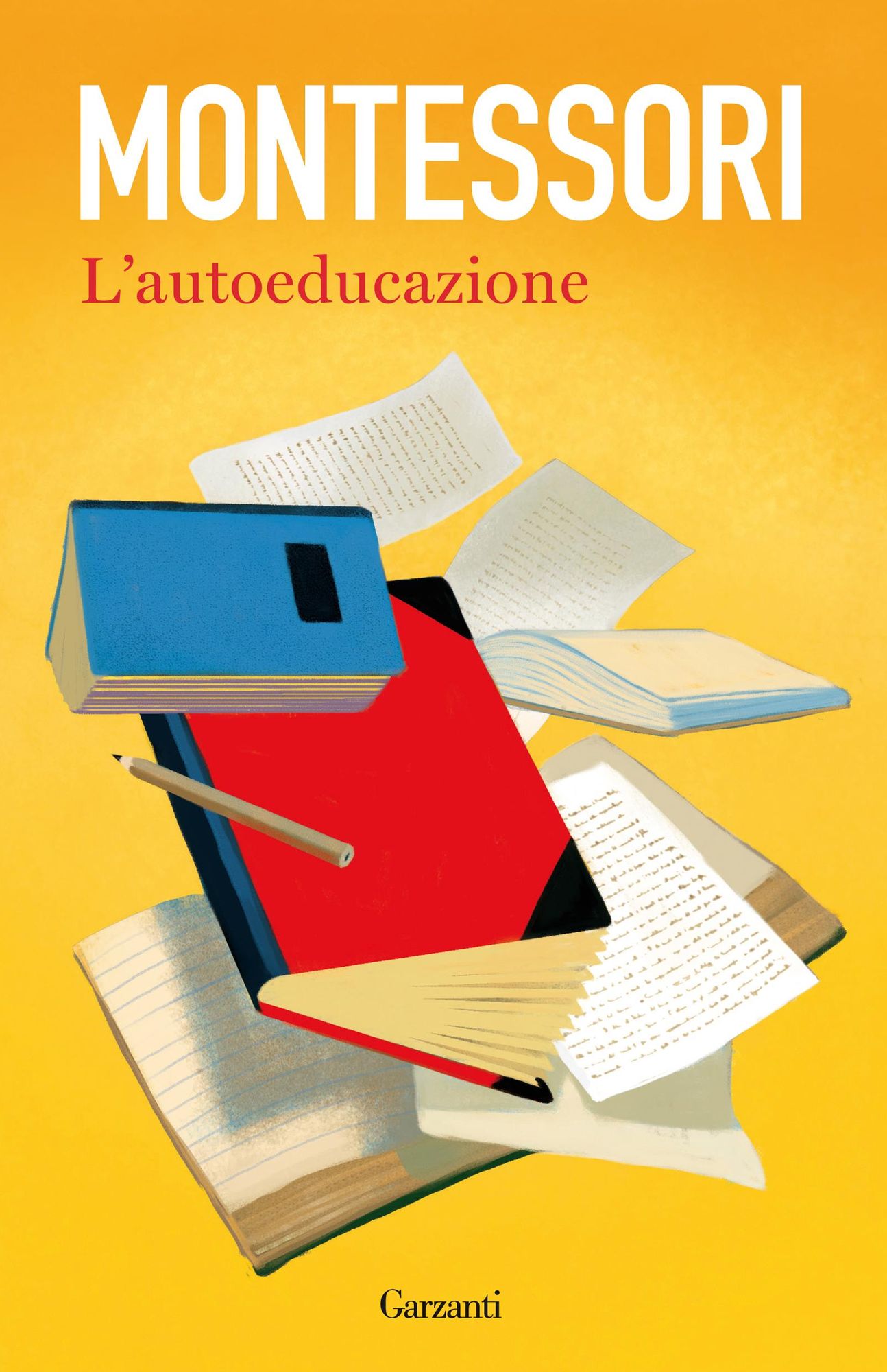 L'autoeducazione: Nelle scuole elementari