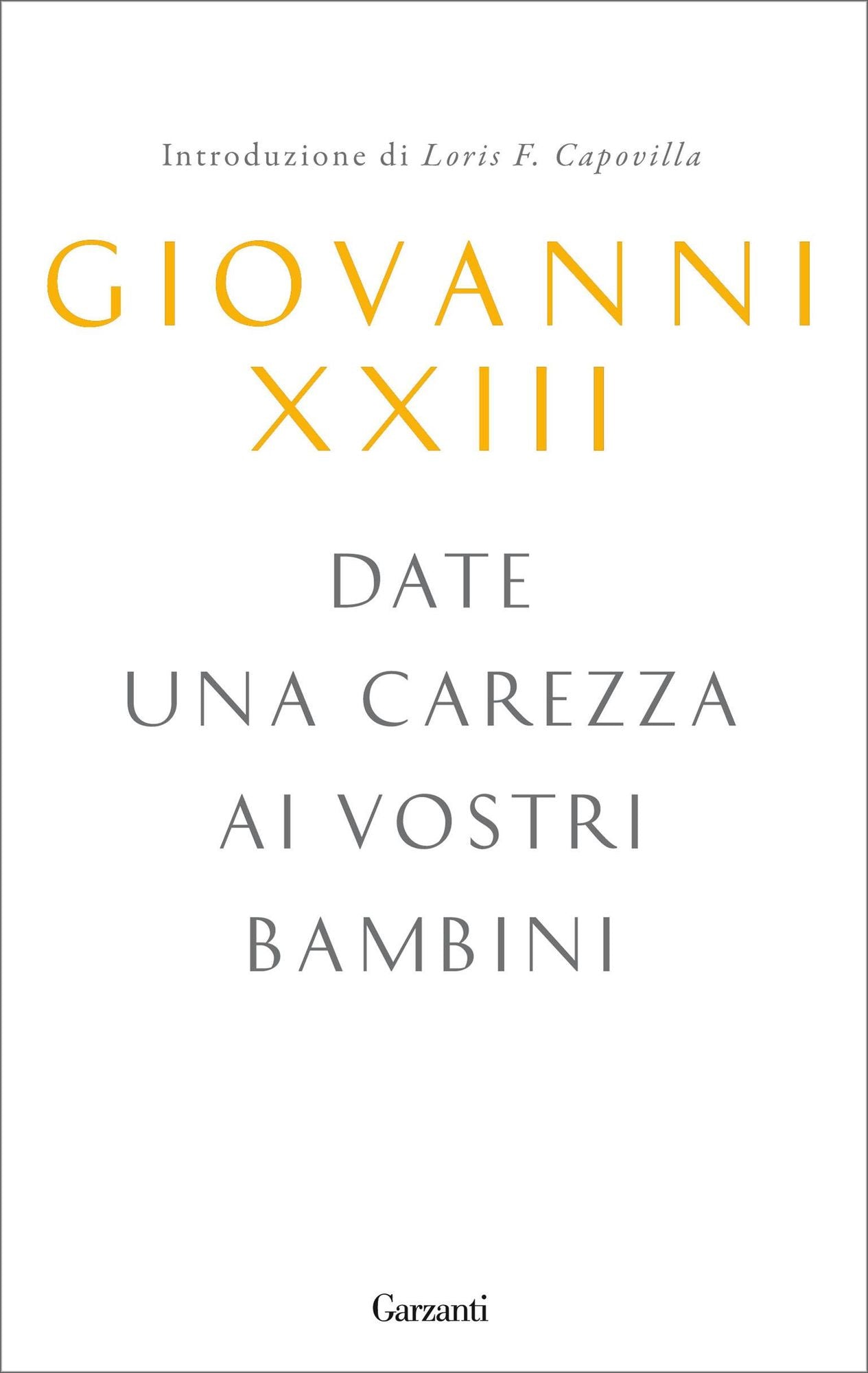 Date una carezza ai vostri bambini