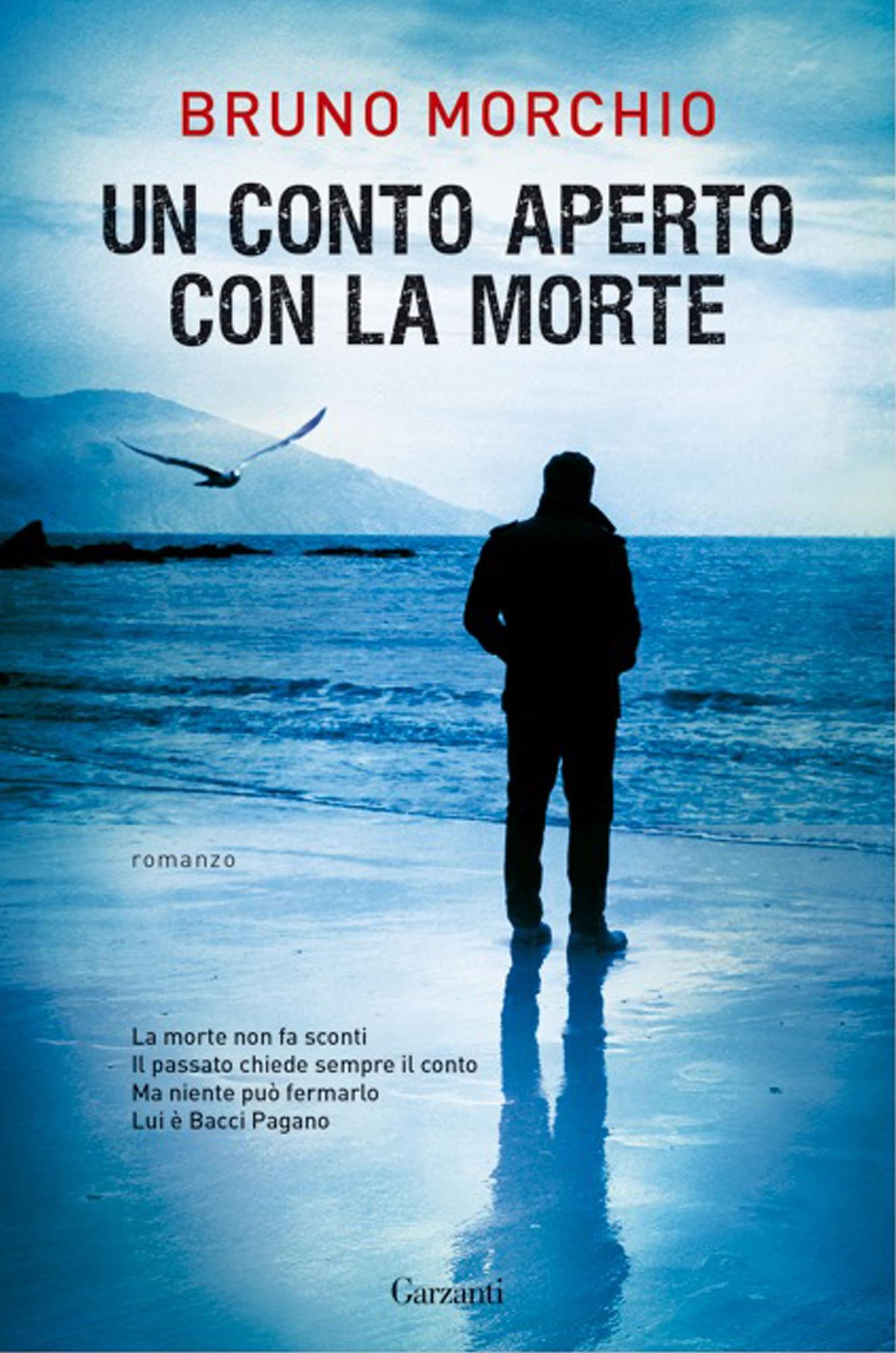 Un conto aperto con la morte: Un'indagine di Bacci Pagano
