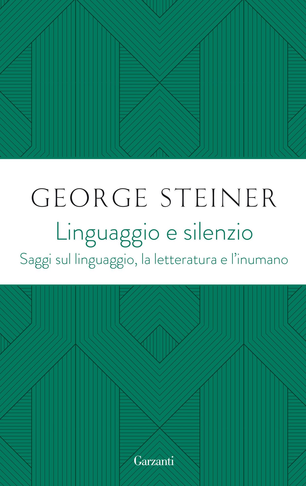 Linguaggio e silenzio: Saggi sul linguaggio, la letteratura e l'inumano